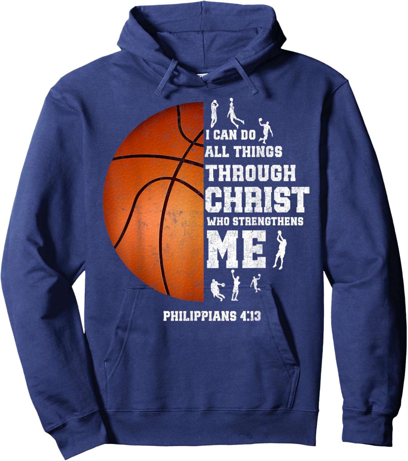 I Can Do All Things Through Christ Christian Basketball Fan Hoodie - Hoodie | Navy