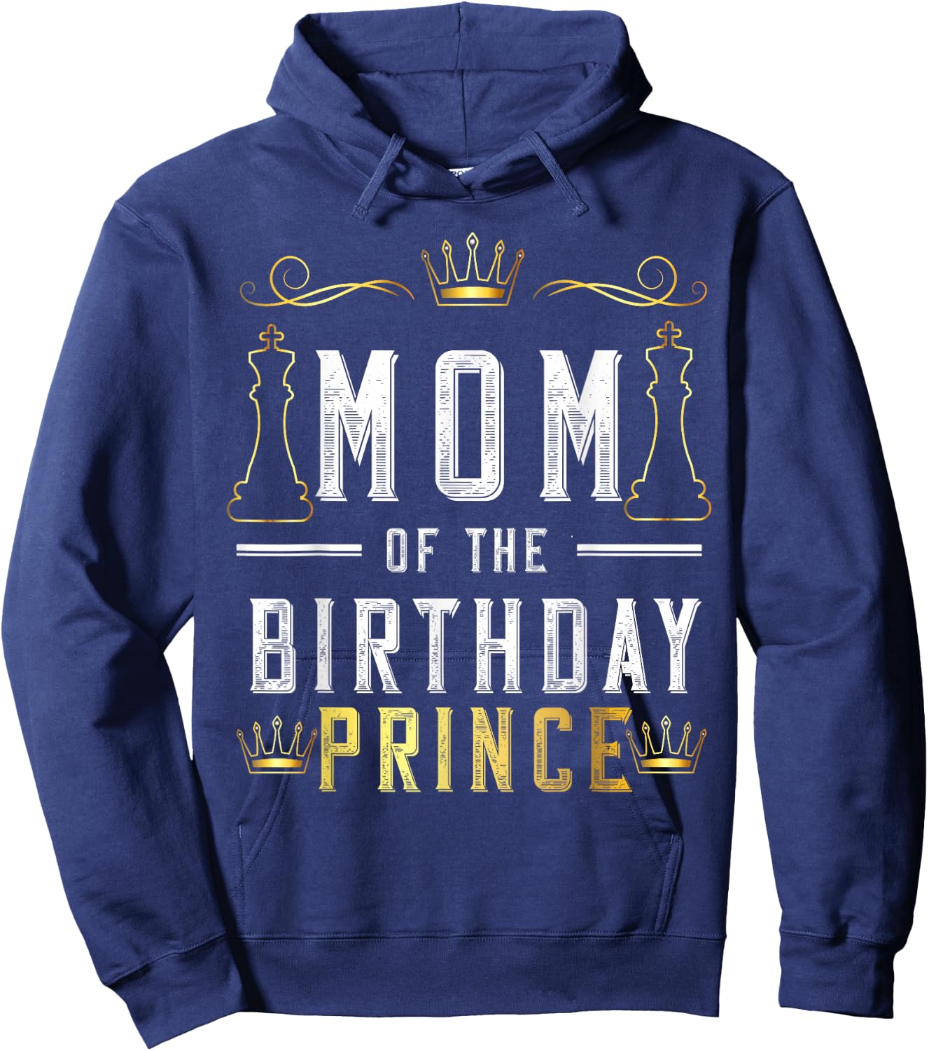 Mom Of The Birthday Prince Boy Bday Party Matching Celebrate Hoodie - Hoodie | Navy