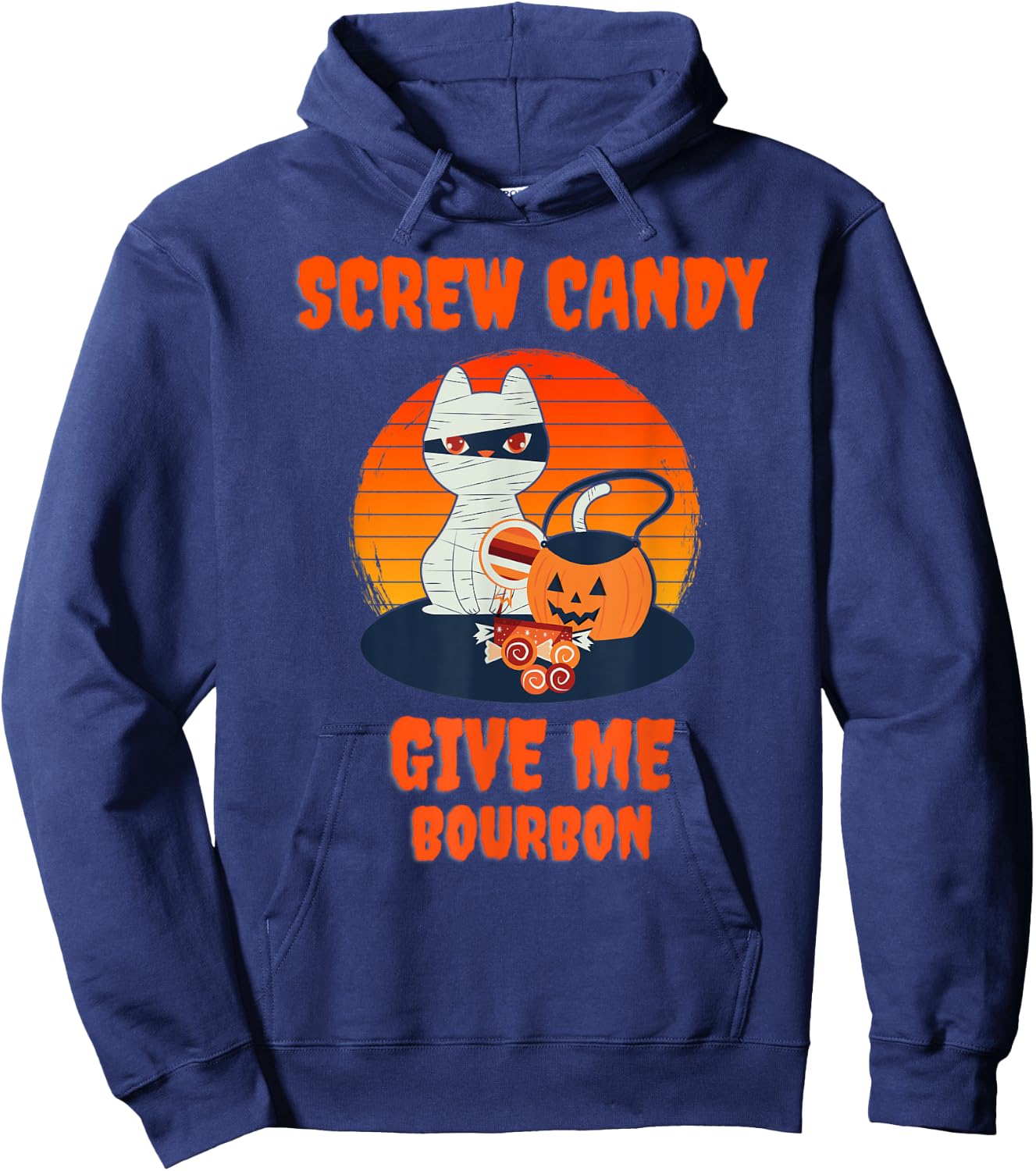 Screw Candy Give Me Bourbon Halloween Cat Mummy Women Hoodie - Hoodie | Navy