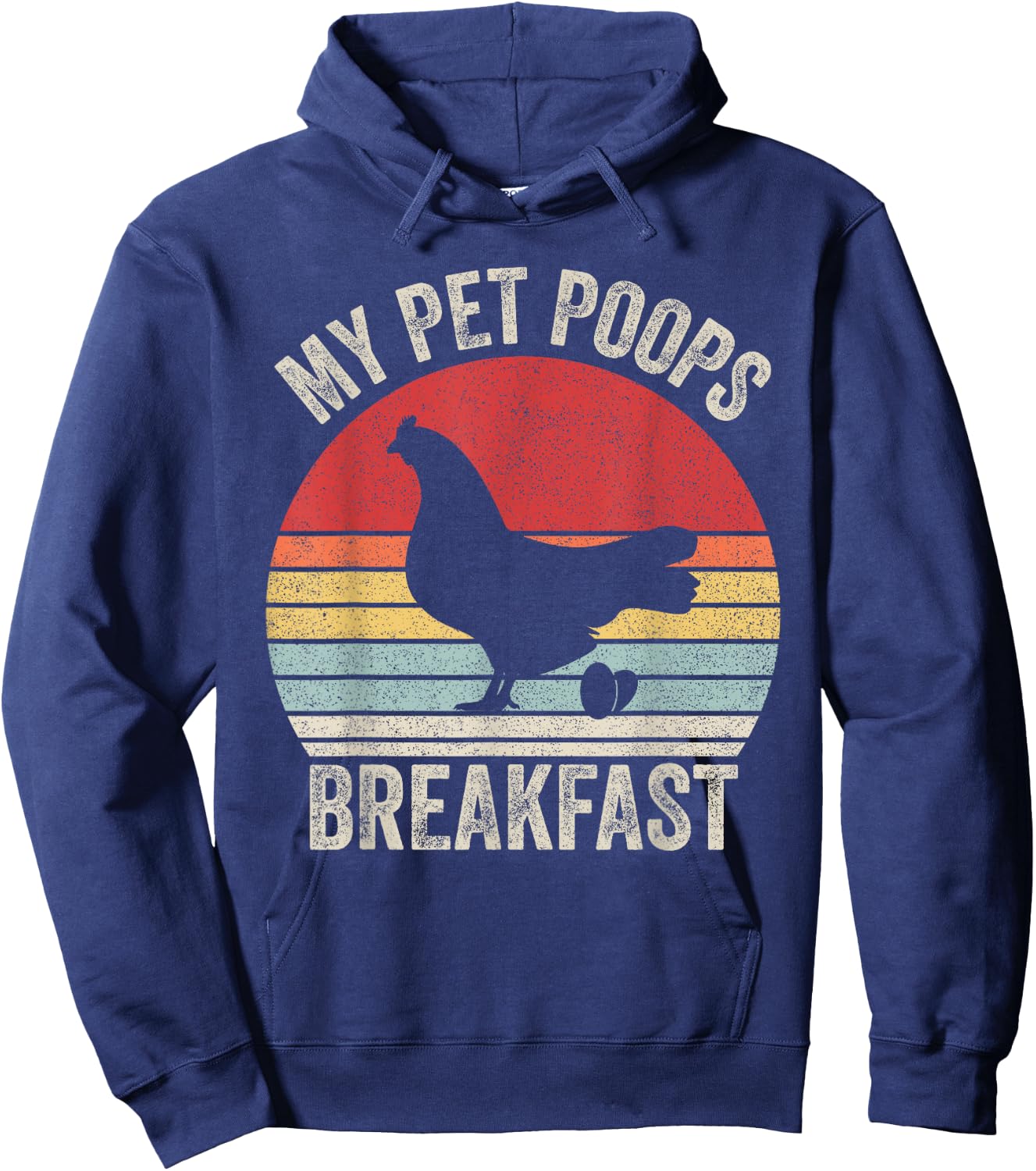 Retro My Pet Poops Breakfast Shirt Eggs Farmer Chicken Lover Hoodie - Hoodie | Navy