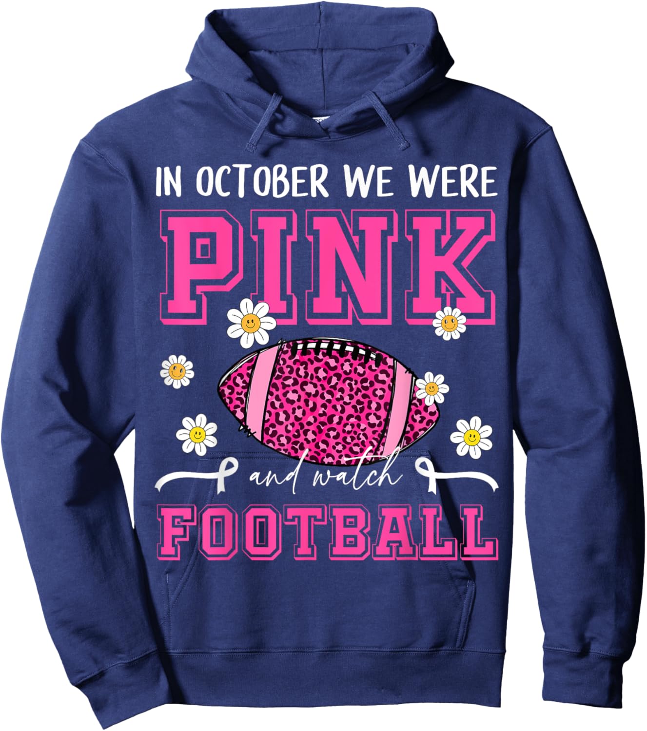 In October We Were Pink and Watch Football Pink Leopard Mom Hoodie - Hoodie | Navy