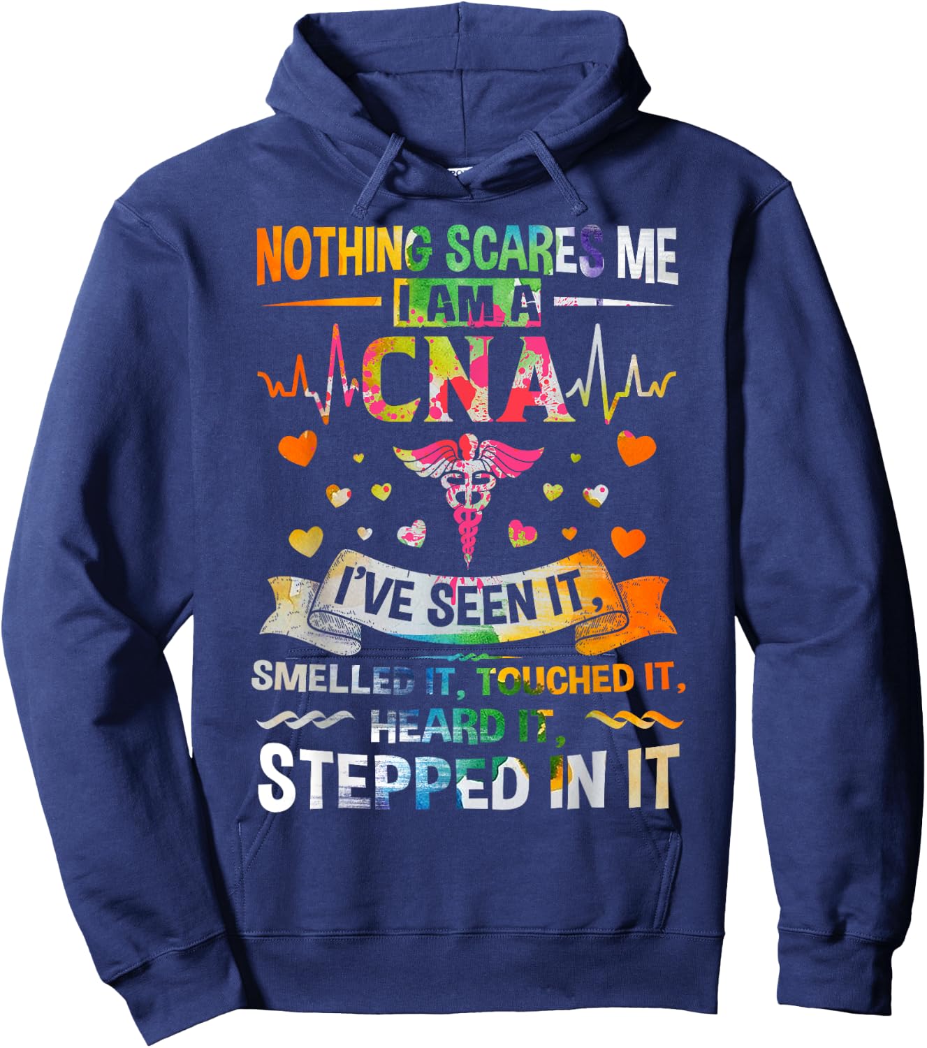 Nothing Scares Me CNA Nurse Job Lover Gift/ CNA Nurse Gift Hoodie - Hoodie | Navy