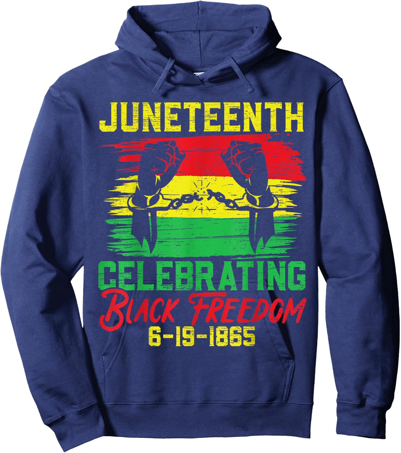 Juneteenth Celebrating Black Freedom Black History Month Hoodie - Hoodie | Navy