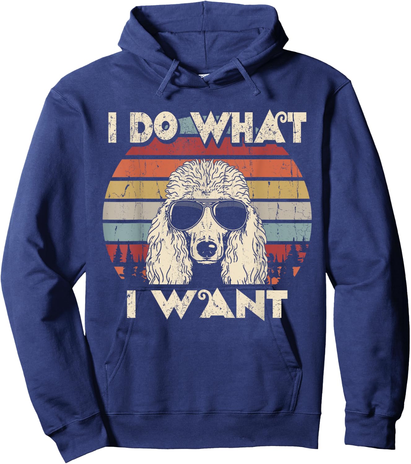 I do what I want funny Standard Poodle Vintage Retro Hoodie - Hoodie | Navy