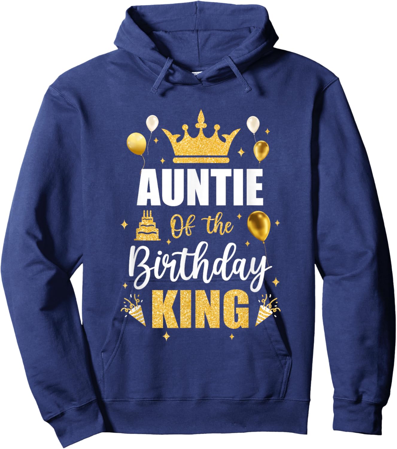 Auntie Of The Birthday King Boys Men Bday Party Hoodie - Hoodie | Navy