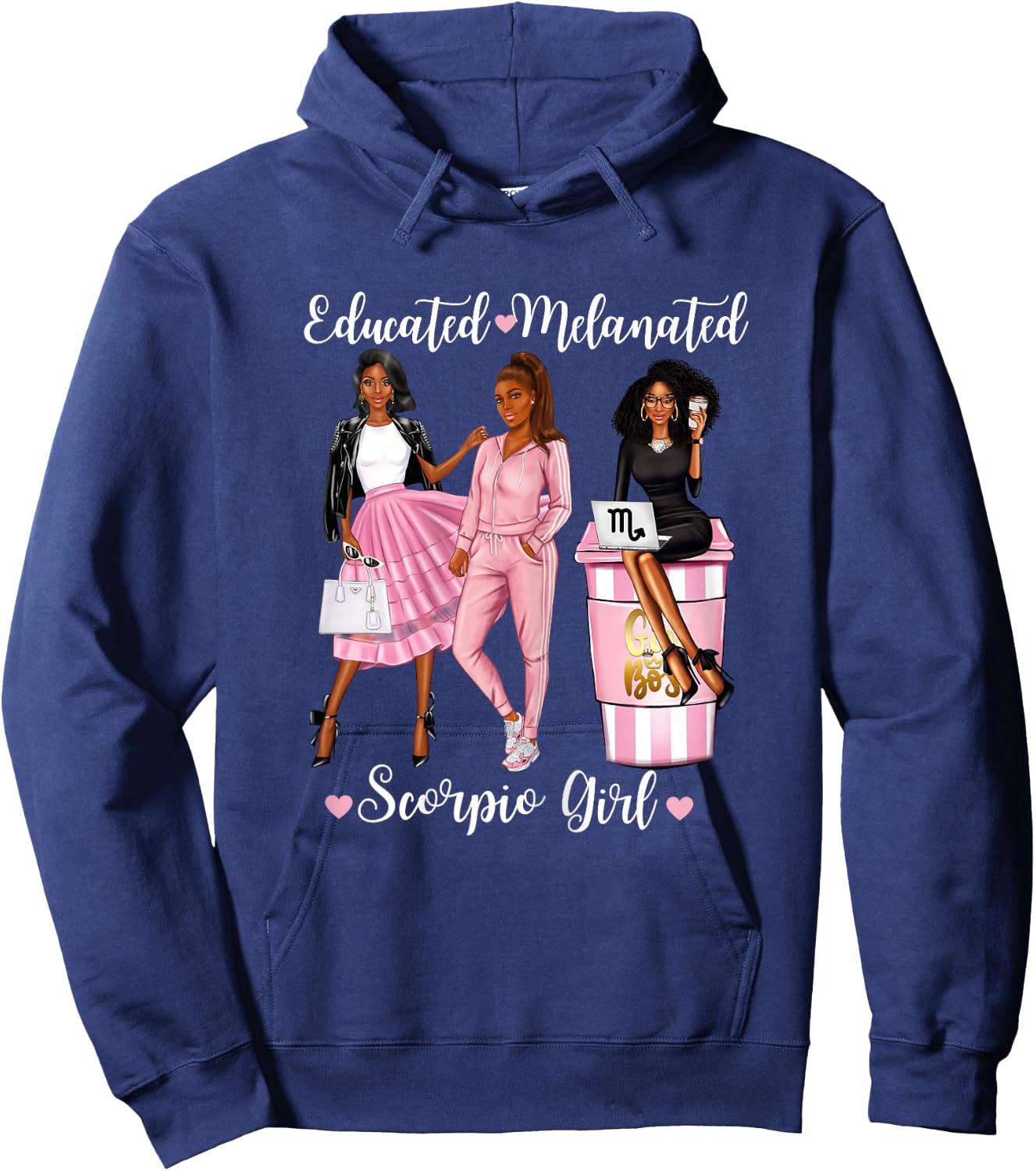 Educated Melanated Scorpio Girl October November Queens Hoodie - Hoodie | Navy