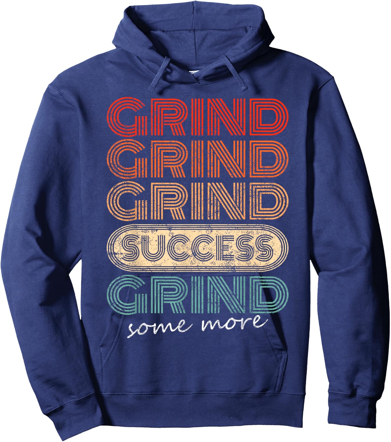 Grind, Grind Success Retro Motivational Workout Gym Fitness Hoodie - Hoodie | Navy