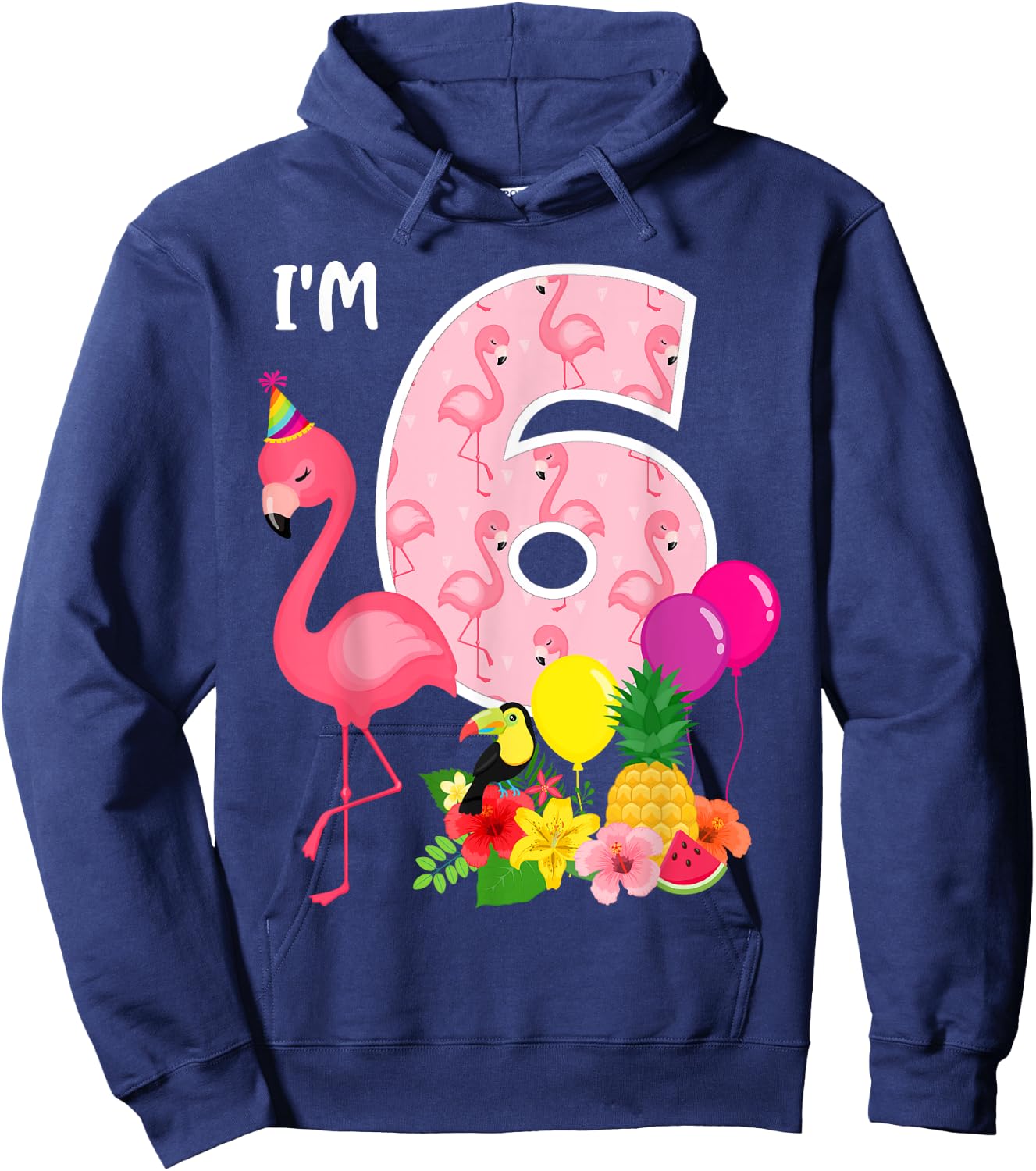 Flamingo Birthday I'm 6 Tropical Flamingo Theme 6th Birthday Hoodie - Hoodie | Navy