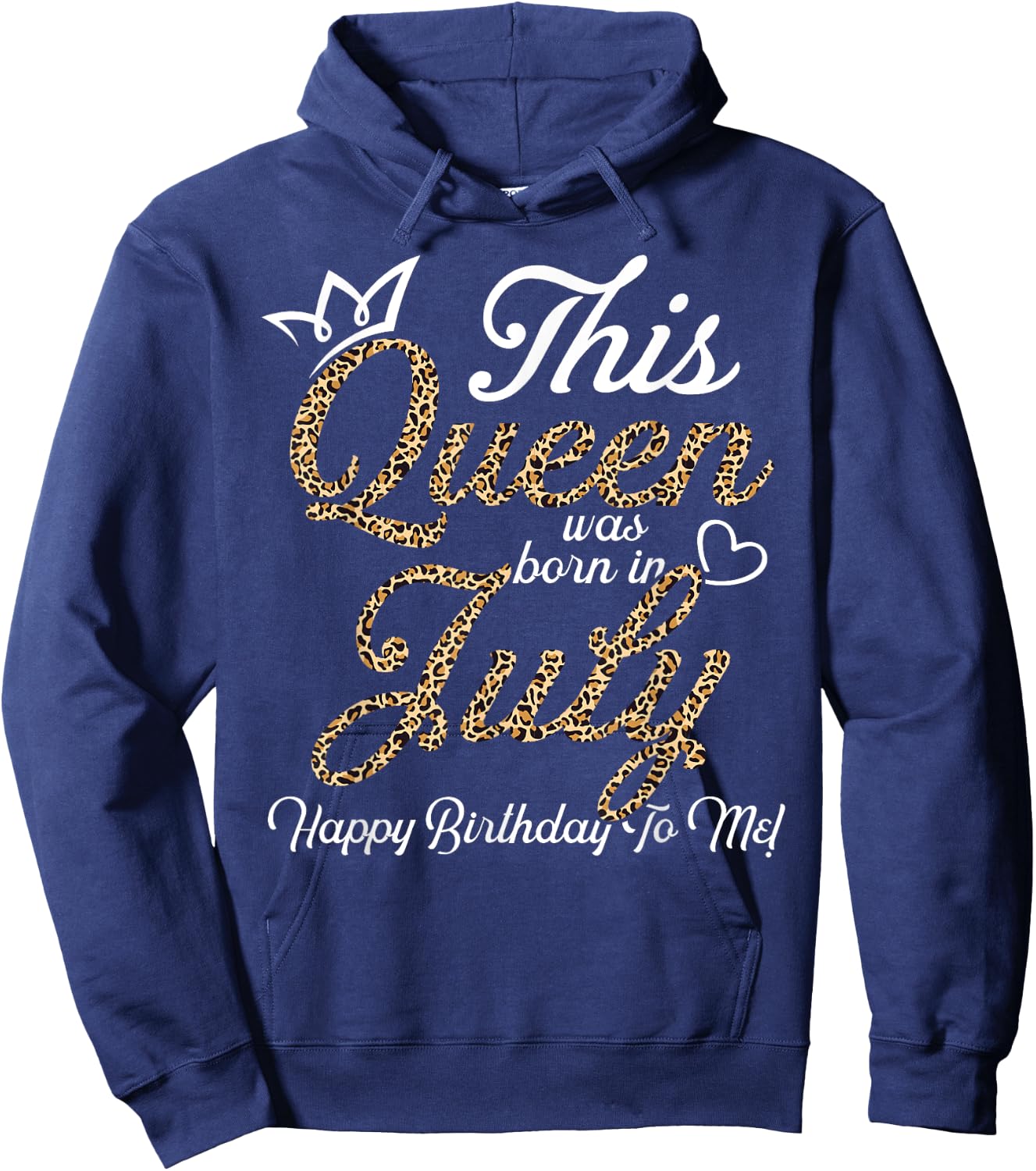 This Queens Was Born In July Cute Birthday Women Bday Girls Hoodie - Hoodie | Navy