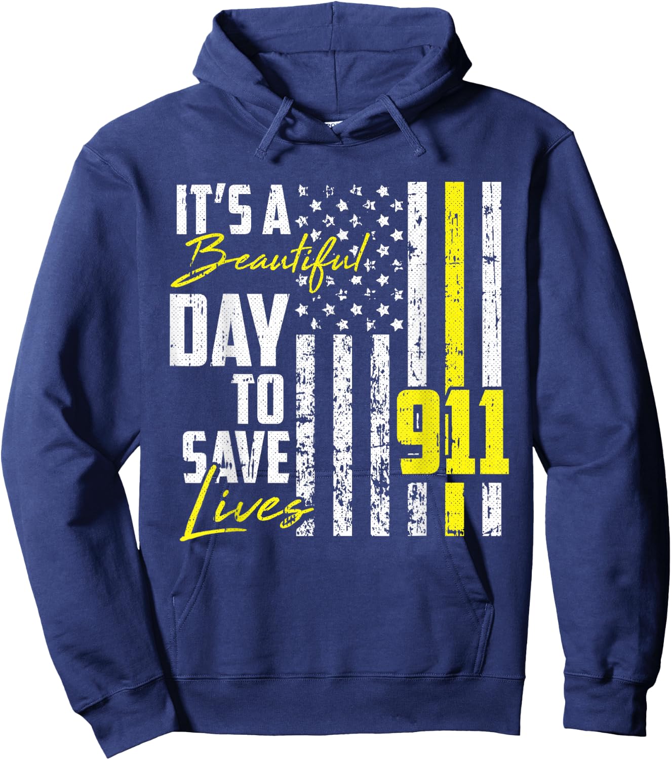 Its A Beautiful Day To Save Lives 911 Dispatcher Operator Hoodie - Hoodie | Navy