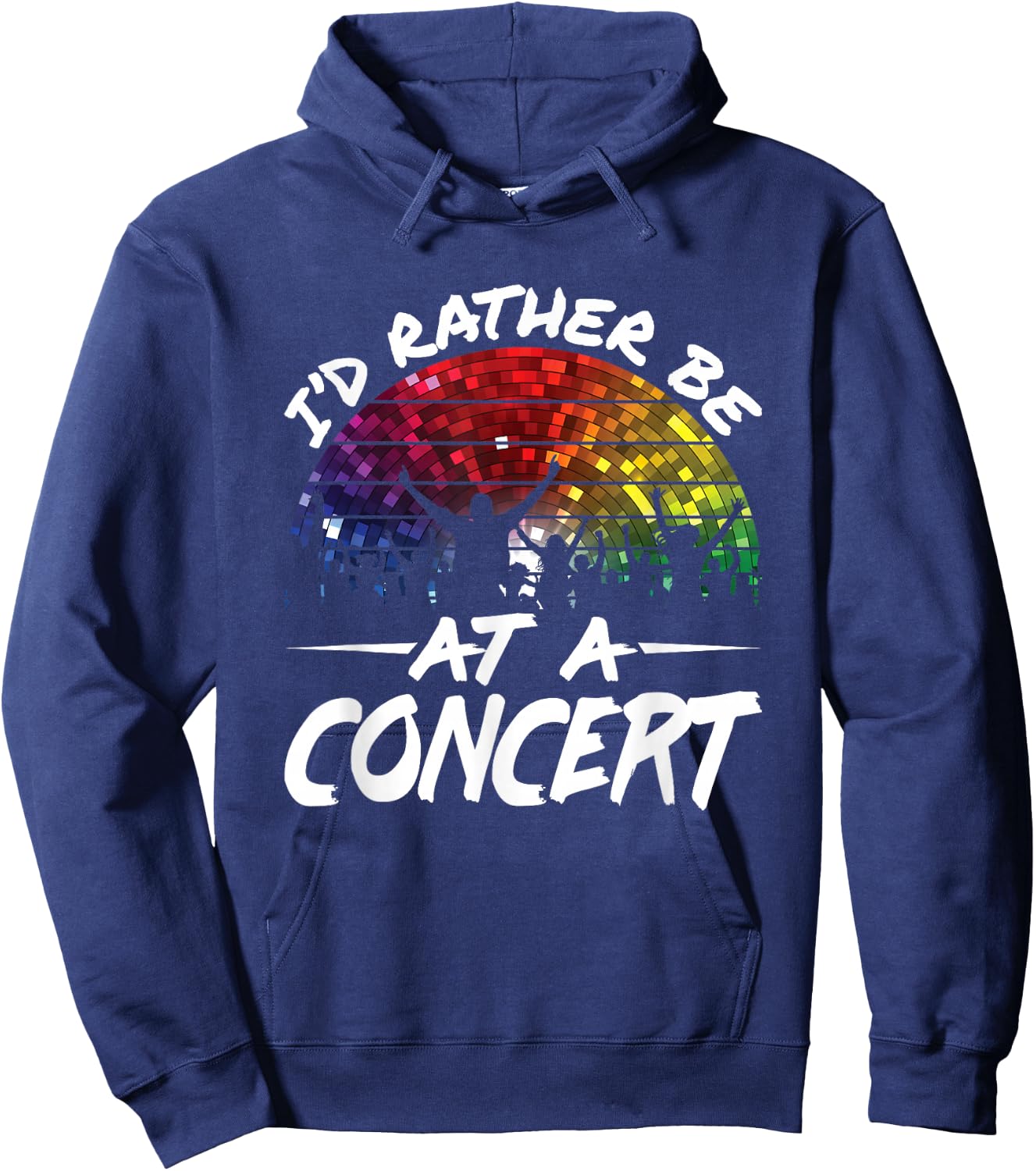 I'd Rather Be At a Concert Music Festival Lover Hoodie - Hoodie | Navy