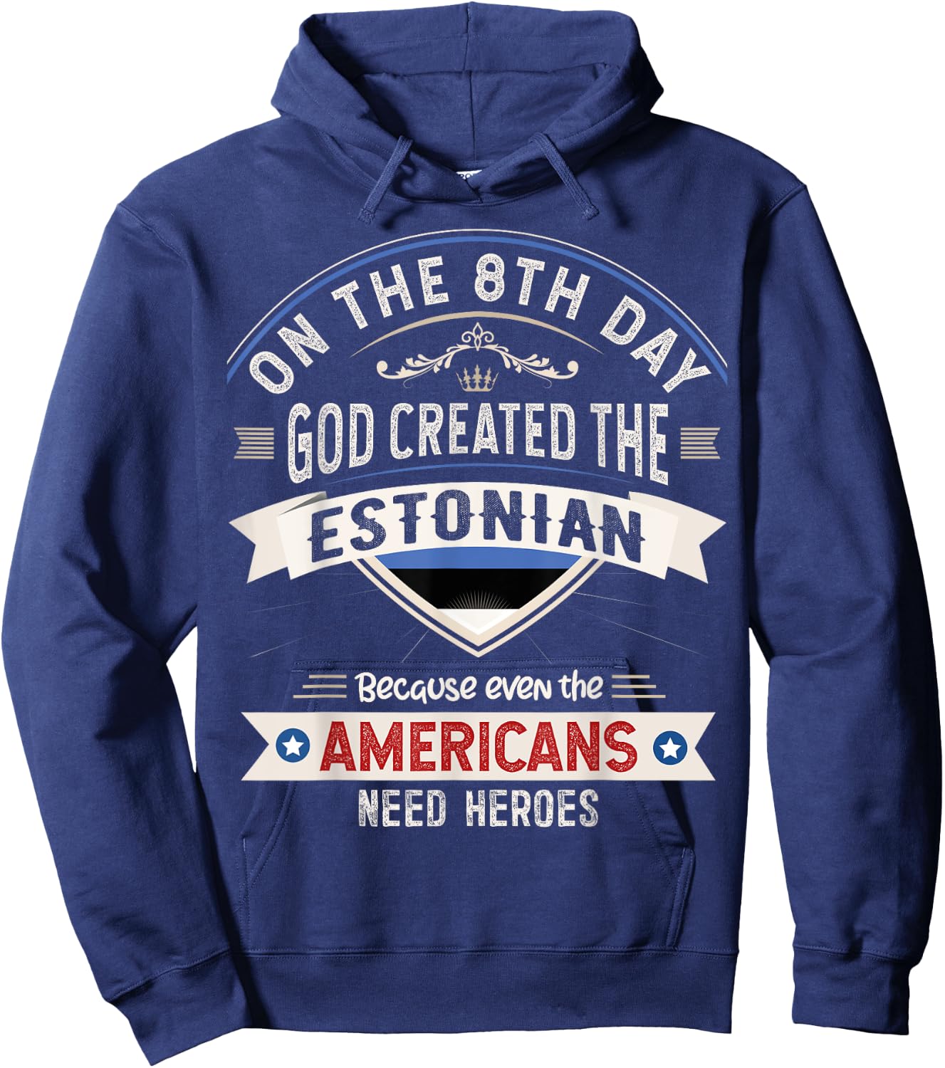 Estonia Flag Souvenirs for Estonians Men & Women Hoodie - Hoodie | Navy