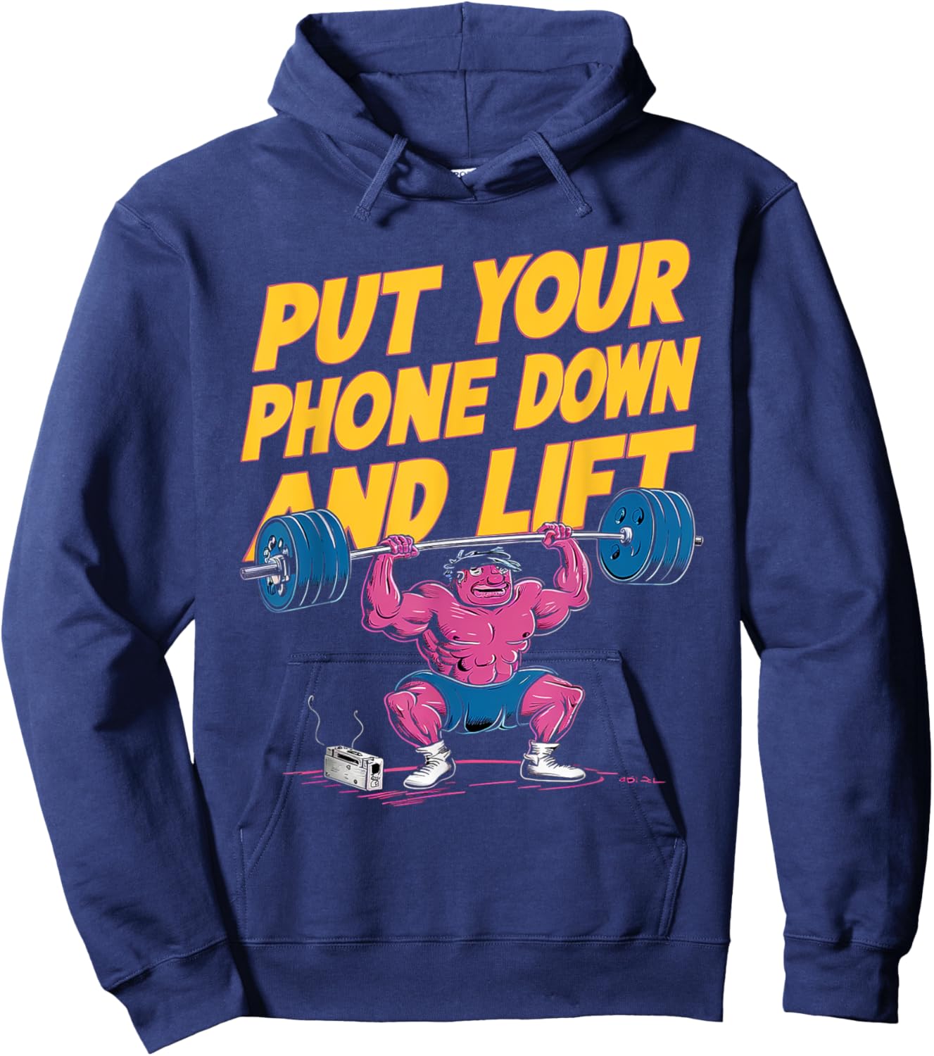 Put Your Phone Down And Lift Hoodie - Hoodie | Navy