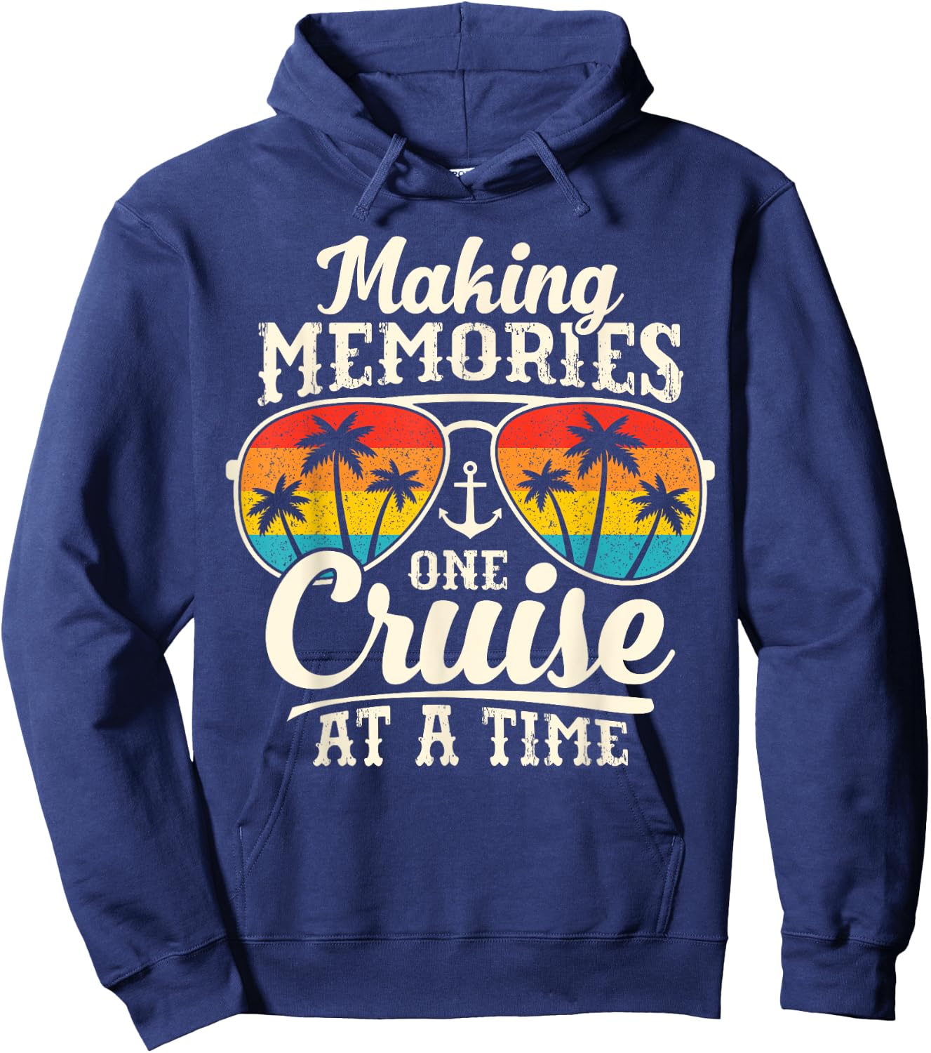 Making Memories One Cruise At A Time Family Friends Cruise Hoodie - Hoodie | Navy