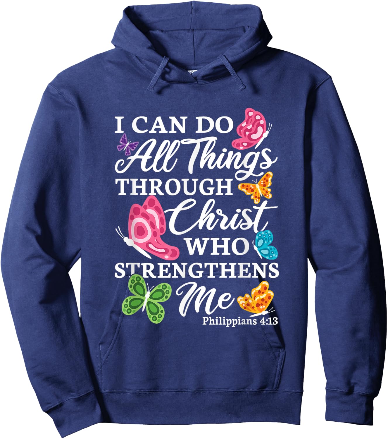 I Can Do All Things Through Christ Who Strengthens Me Bible Hoodie - Hoodie | Navy