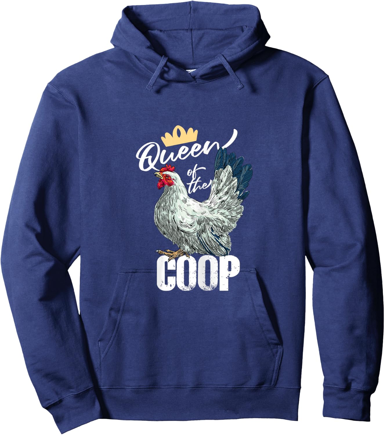 Funny Queen Of The Coop | Chicken Rooster | Farming Hoodie - Hoodie | Navy