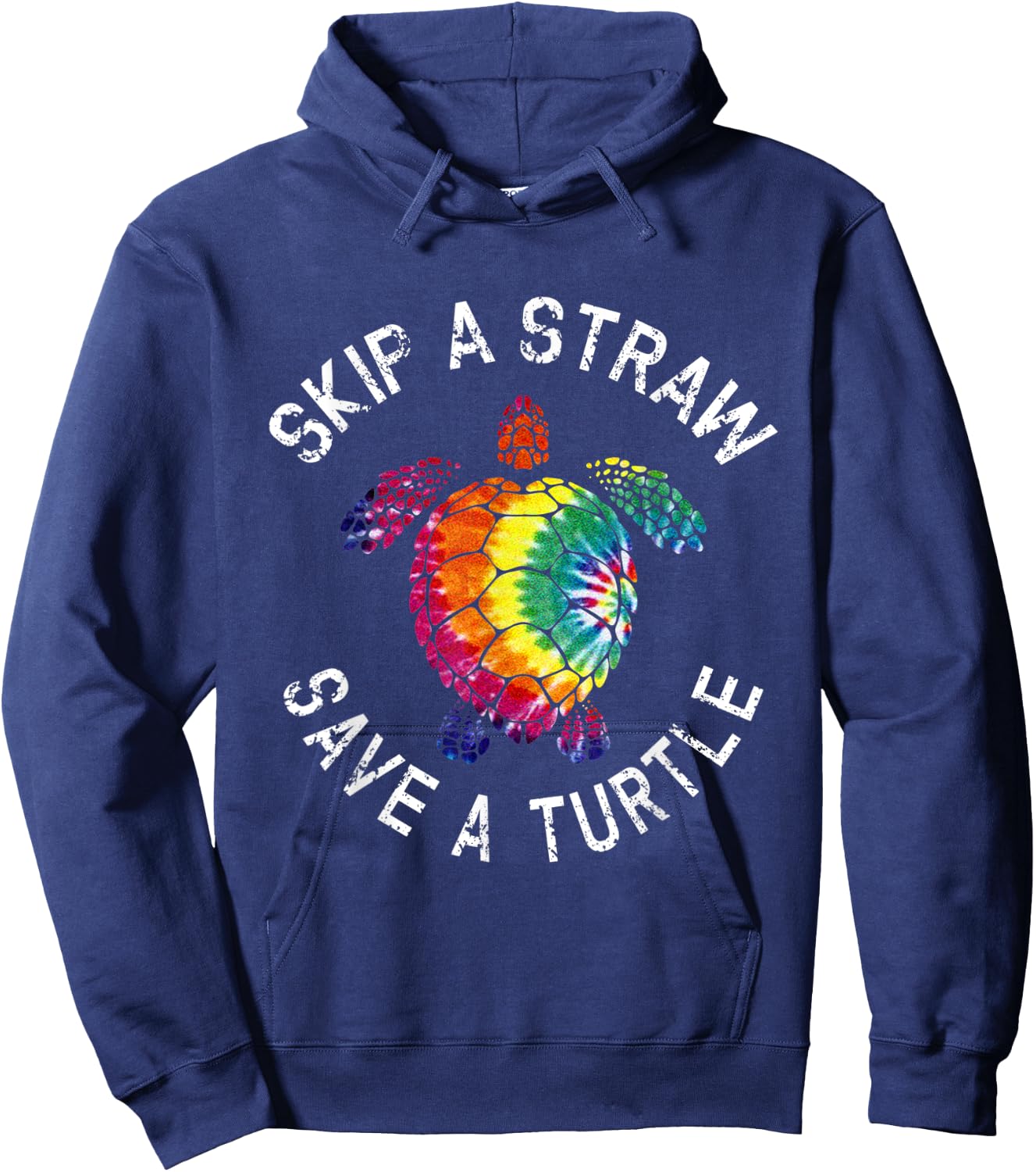 Skip a Straw Save a Turtle tie dye Hoodie - Hoodie | Navy
