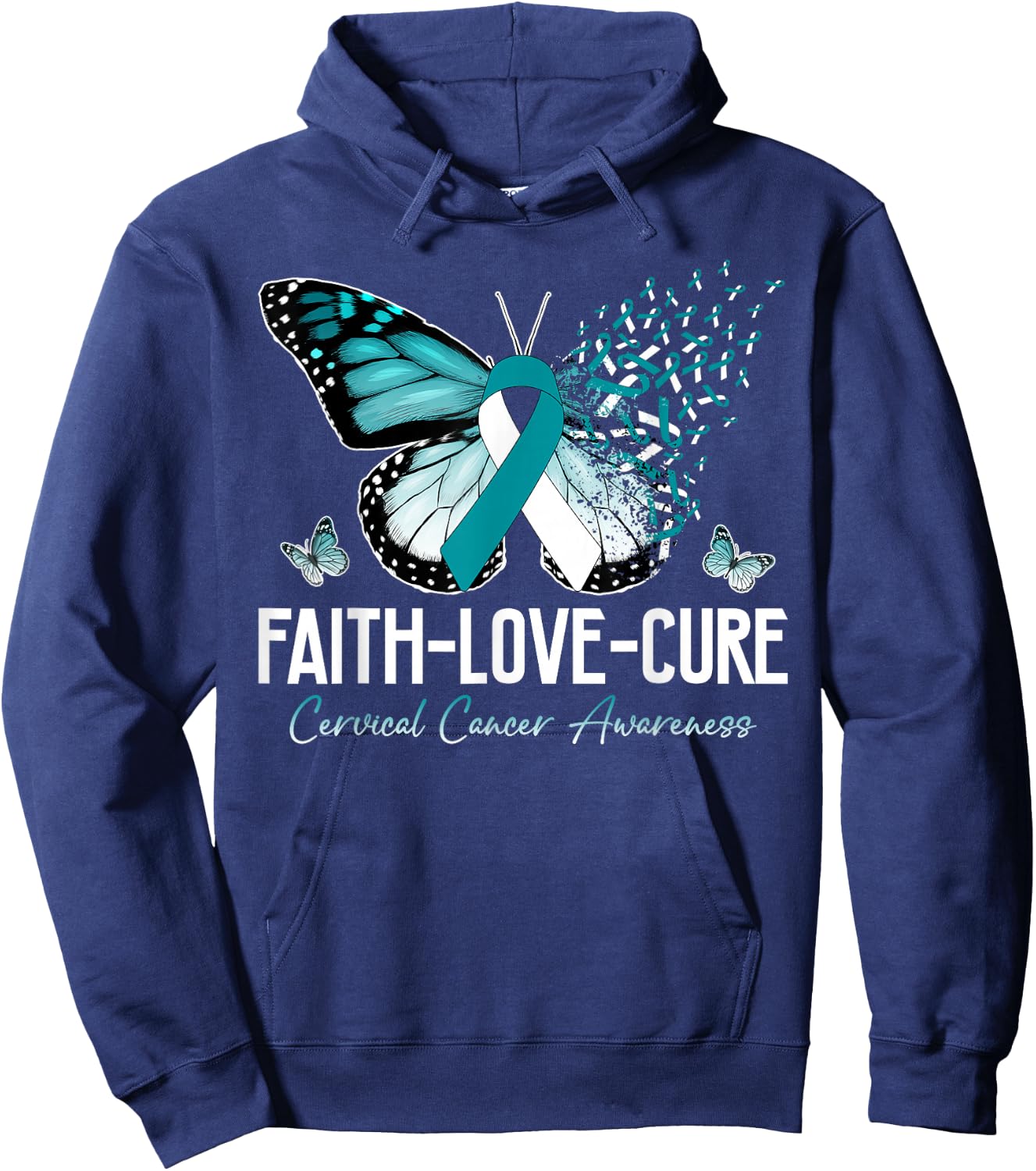 Faith Love Cure Cervical Cancer Butterfly Teal White Ribbon Hoodie - Hoodie | Navy
