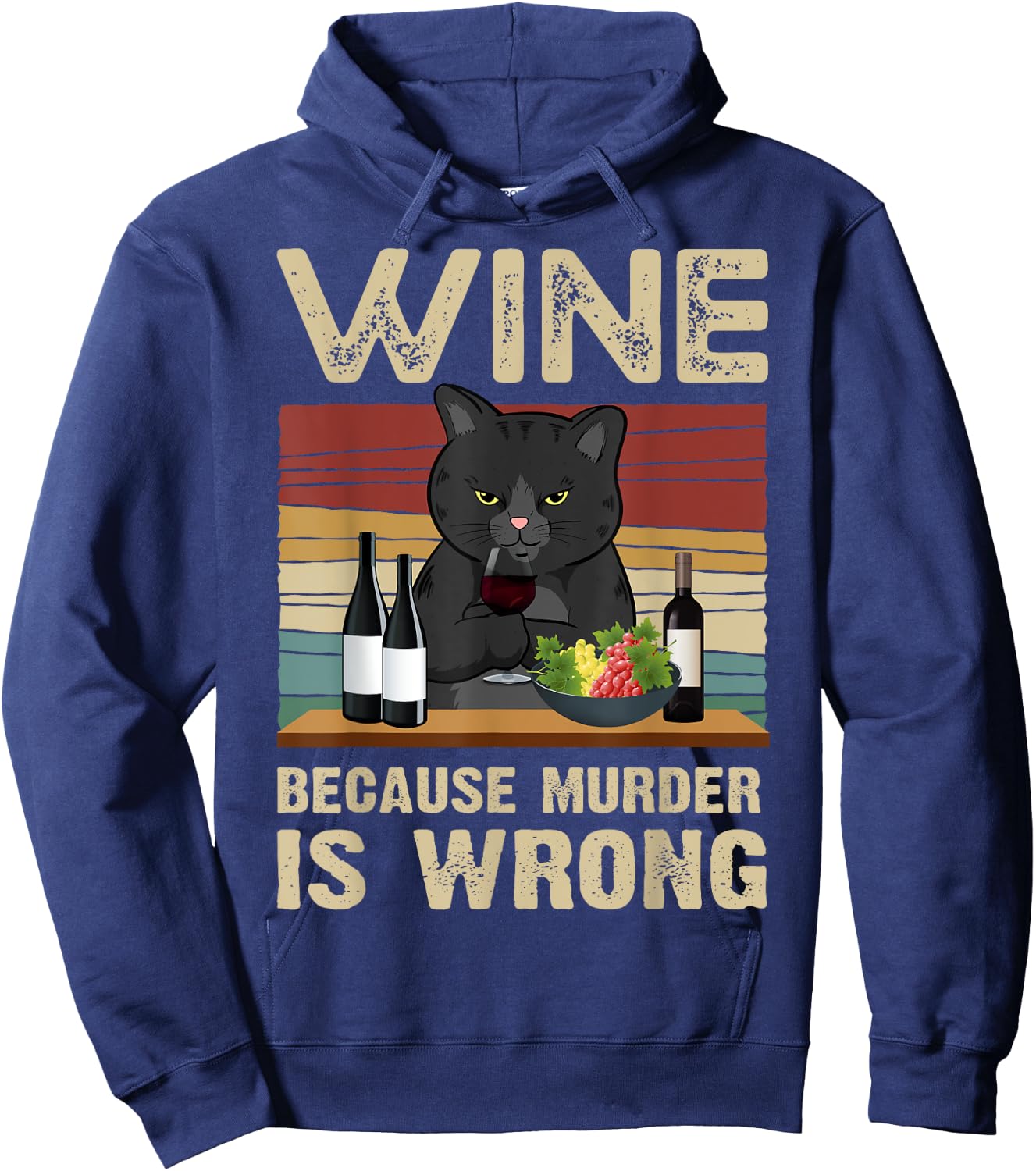 Wine Because Murder Is Wrong Vintage Hoodie - Hoodie | Navy