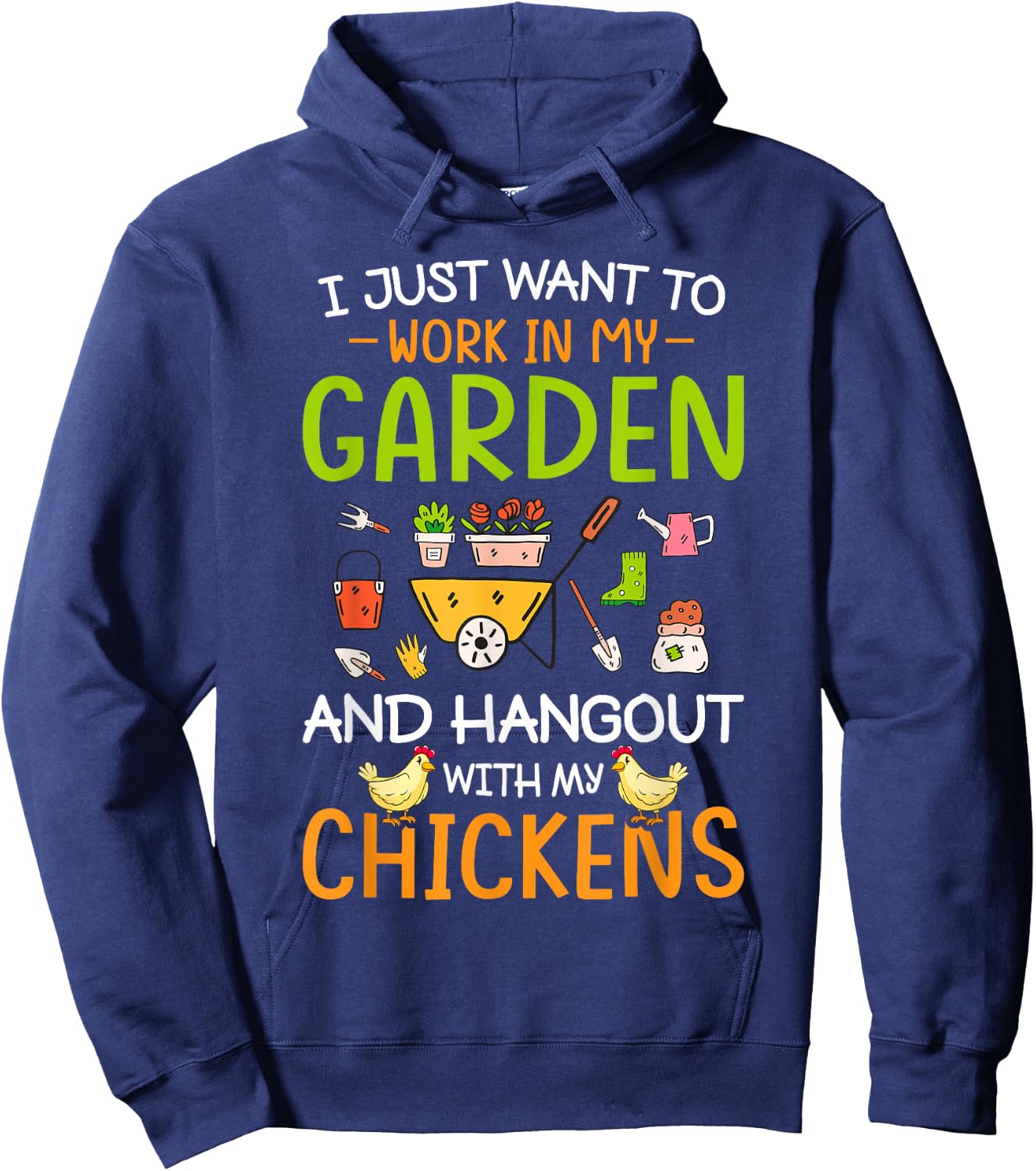 Garden CG Women's I Just Want To Work In My Garden And Hangout With Chickens Black Cotton Blend Hoodie - Hoodie | Navy