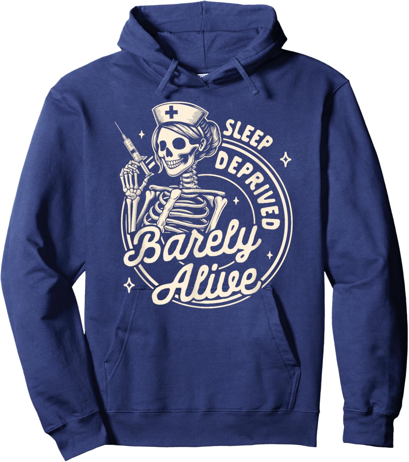 Nurse Life RN ER Nursing Sleeps Deprived Barely That Alive Hoodie - Hoodie | Navy