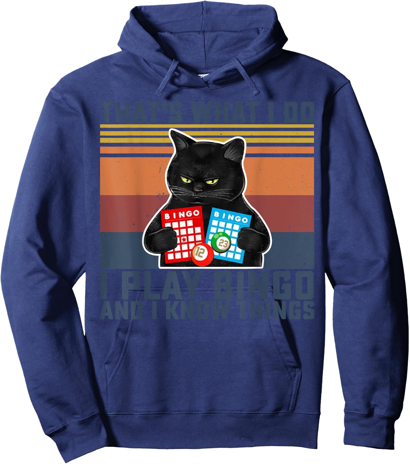 Black Cat That's What I Do I Play Bingo And I Know Things Women Hoodie - Hoodie | Navy