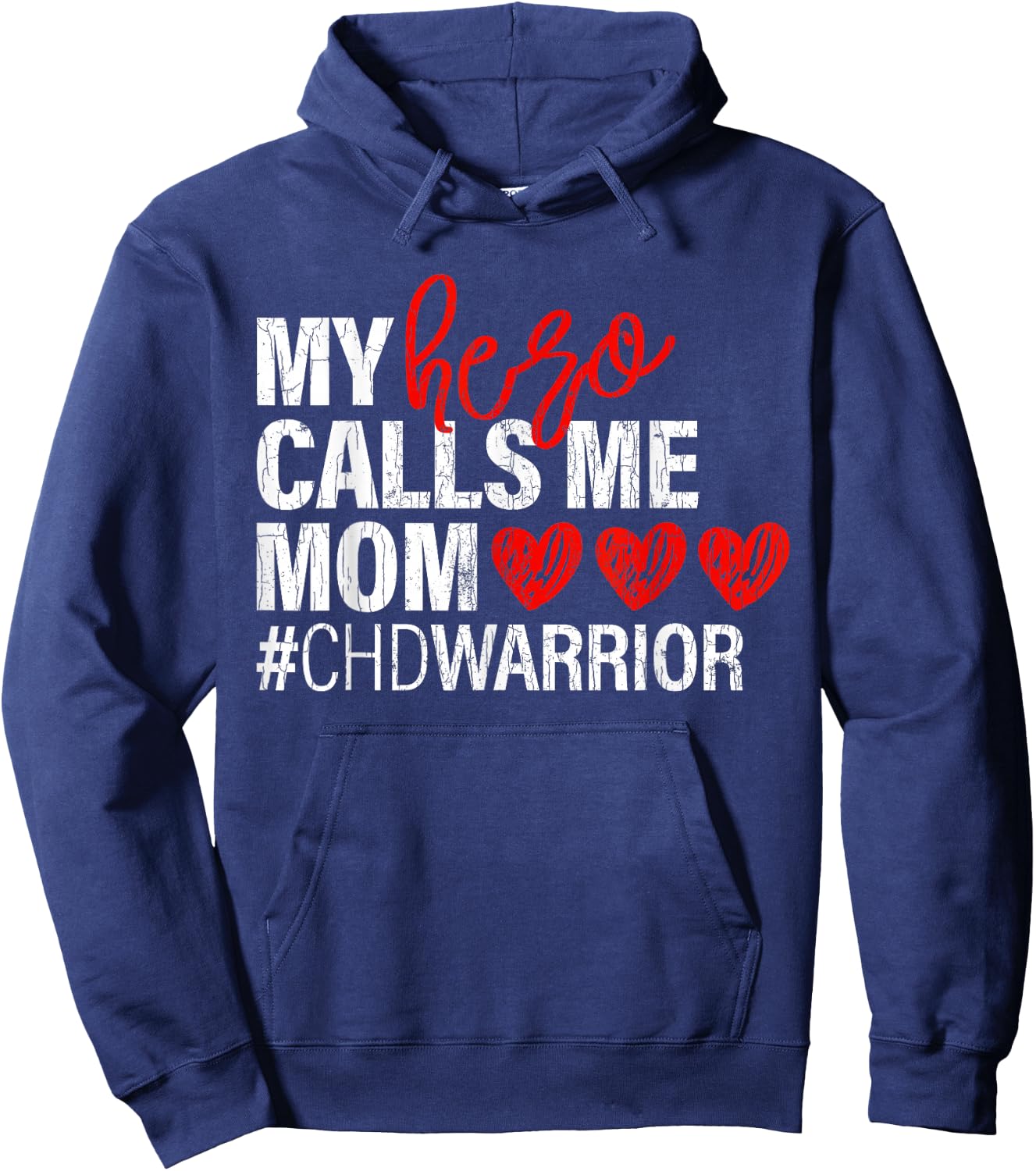 Hero Calls Me Mom CHD Congenital Heart Defect Happy Gift Hoodie - Hoodie | Navy
