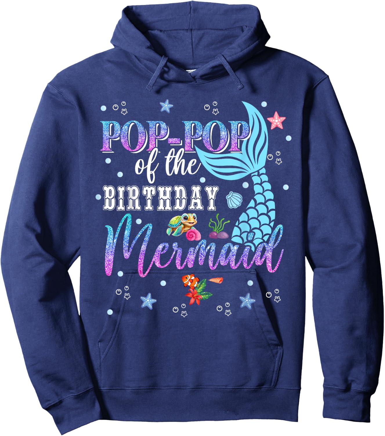 Pop Pop Of The Birthday Mermaid Funny Matching Family Party Hoodie - Hoodie | Navy