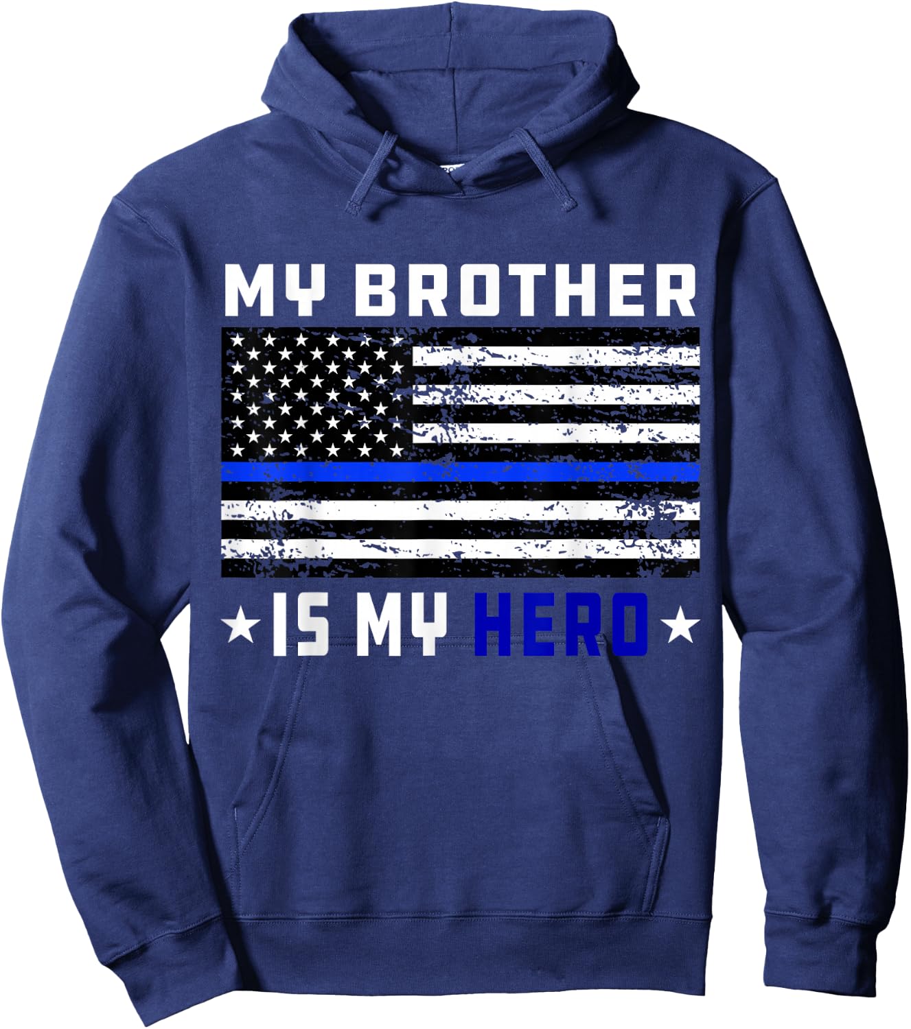 My Brother is My Hero Shirt Thin Blue Line Police Flag Hoodie - Hoodie | Navy