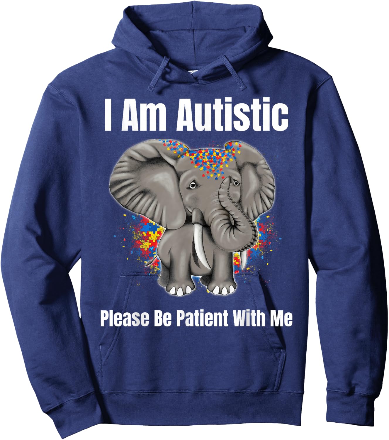 Autism Awareness - Please Be Patient With Me I Am Autistic Hoodie - Hoodie | Navy