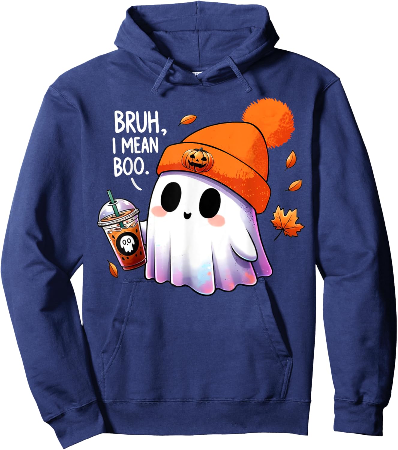 Bruh, I Mean Boo Cute Halloween Ghost Drinking Latte Coffee Hoodie - Hoodie | Navy