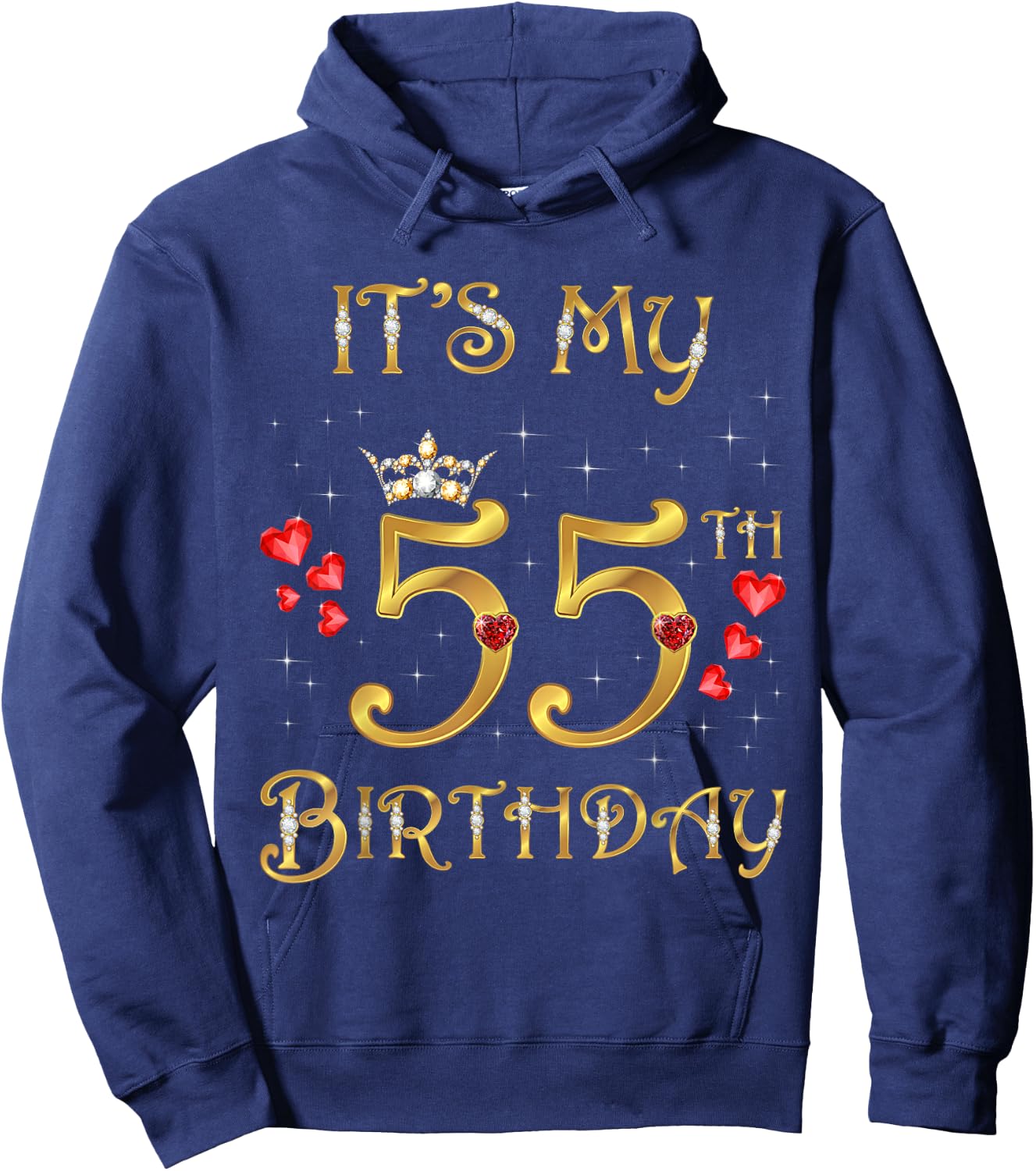 It's My 55th Birthday, 55 Years Old, 55th Birthday Queen Hoodie - Hoodie | Navy