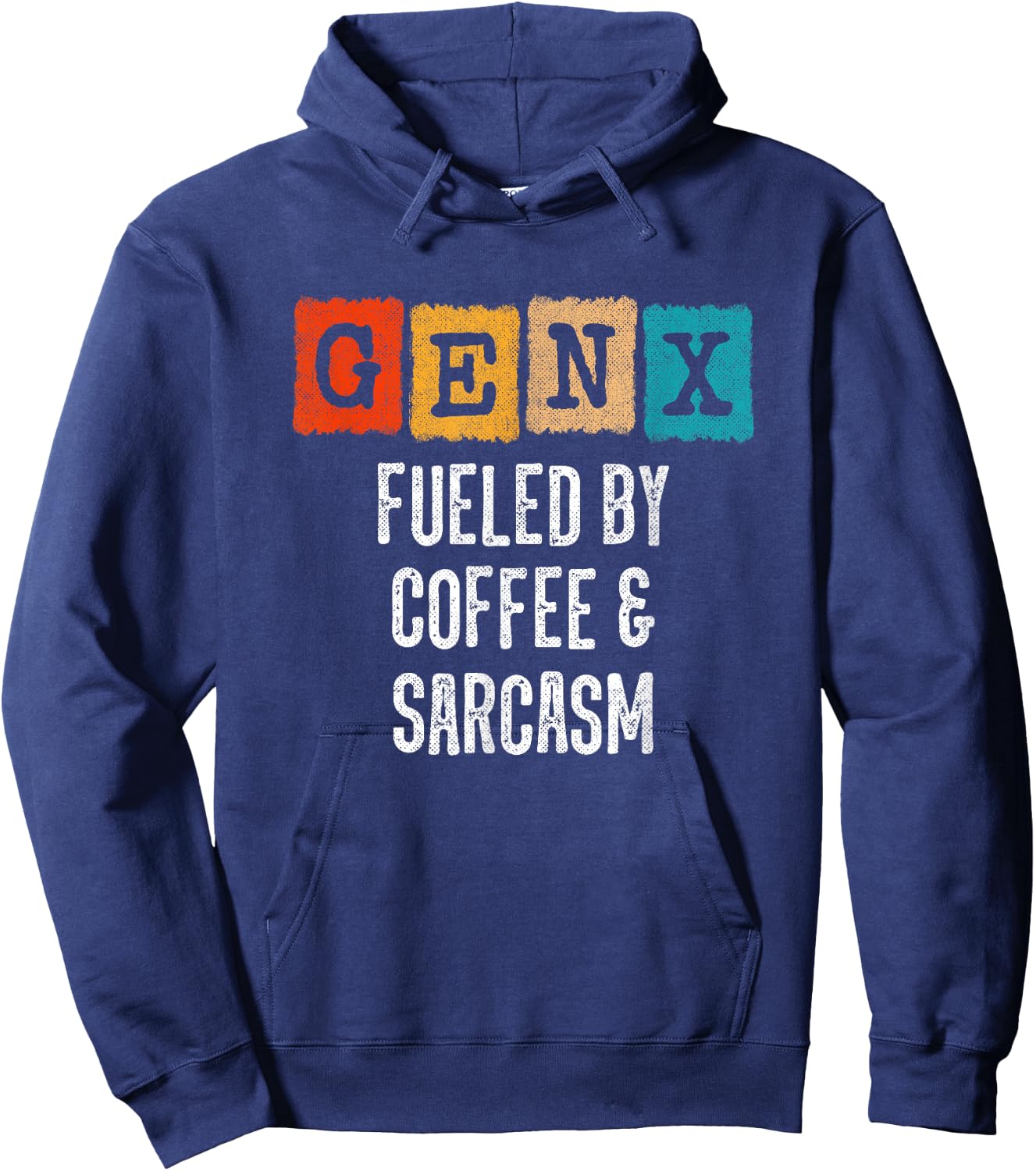 Generation X - Fueled By Coffee & Sarcasm - Funny Gen X Hoodie - Hoodie | Navy