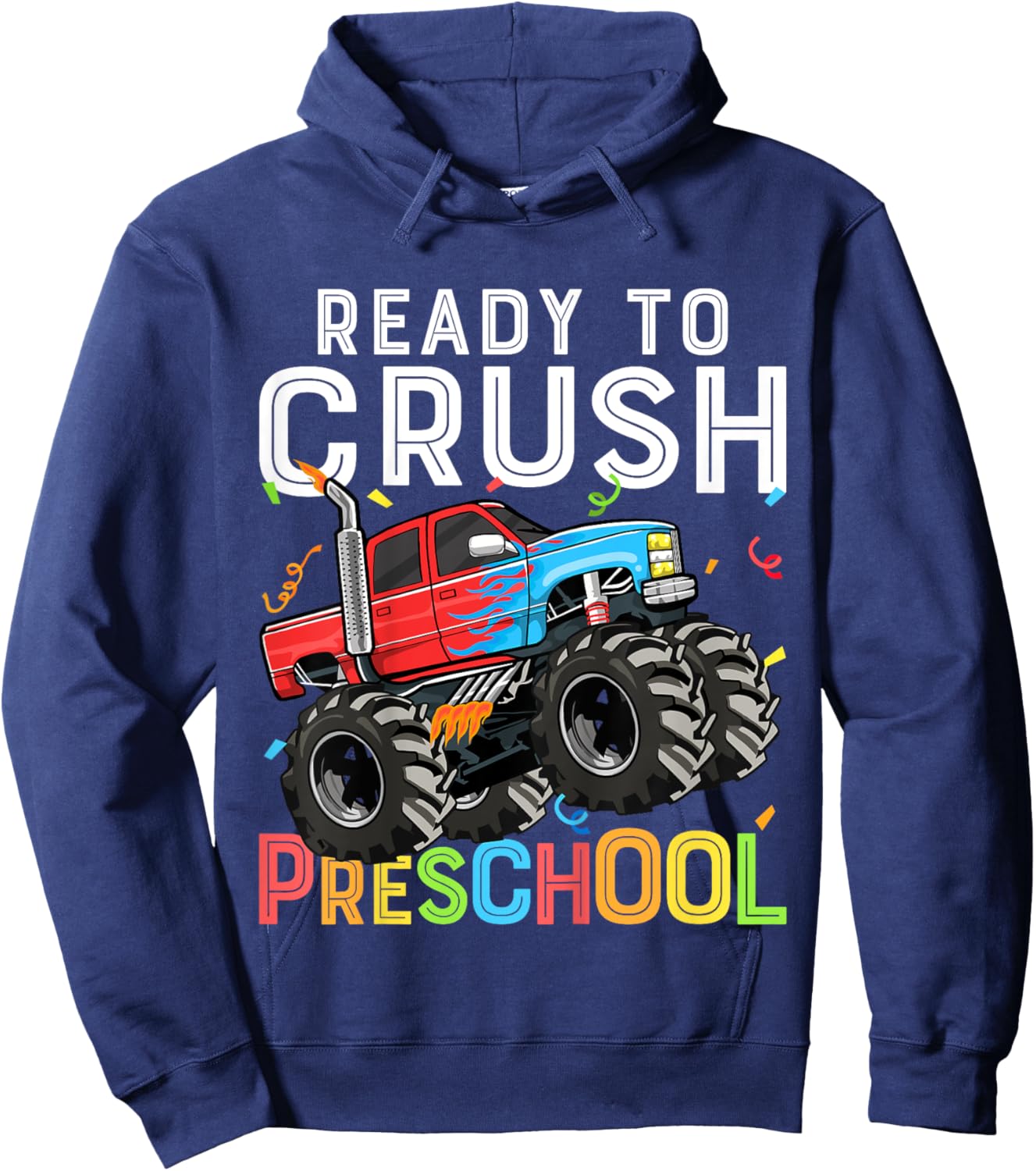 First Day of Pre-K Ready To Crush Preschool Monster Truck Hoodie - Hoodie | Navy