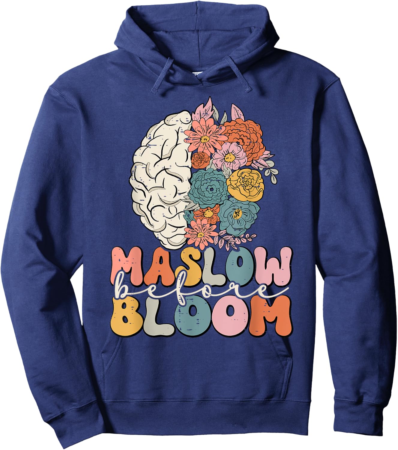 Psychologist Maslow Before Bloom Sped Teacher Classroom Hoodie - Hoodie | Navy