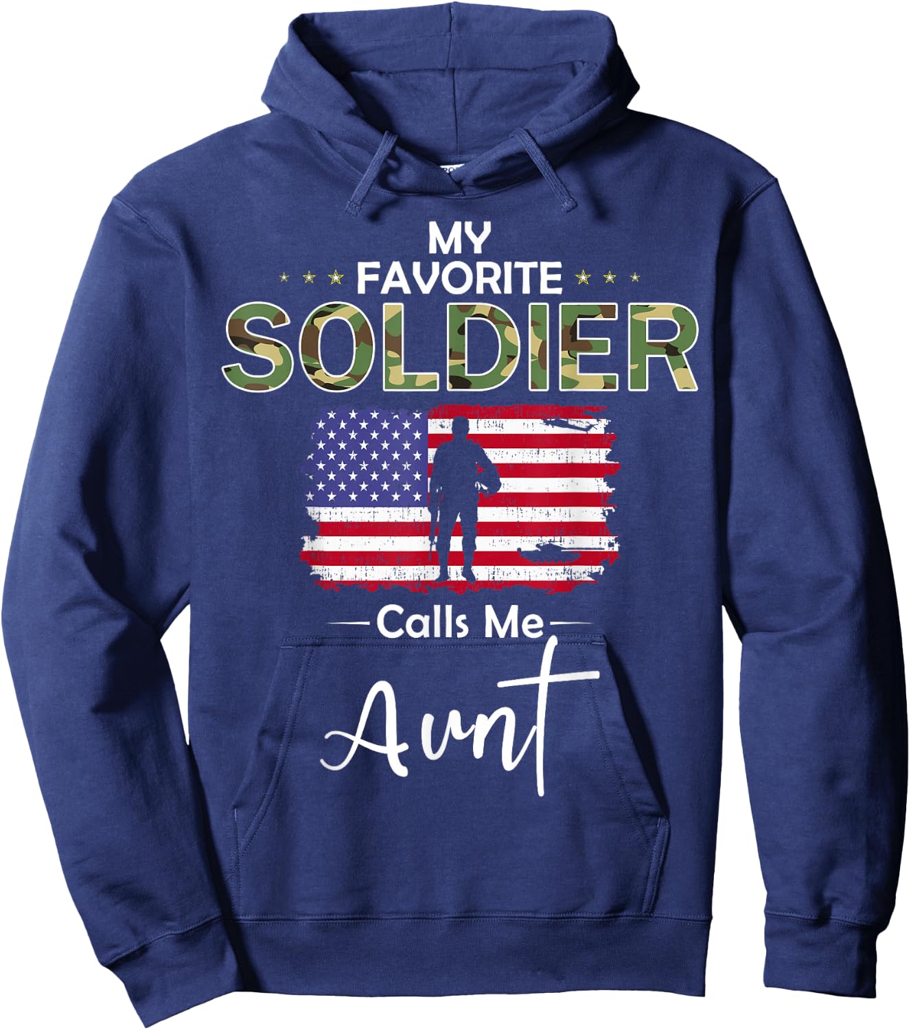 My Favorite Soldier Calls Me Aunt-Proud Army Aunt Hoodie - Hoodie | Navy