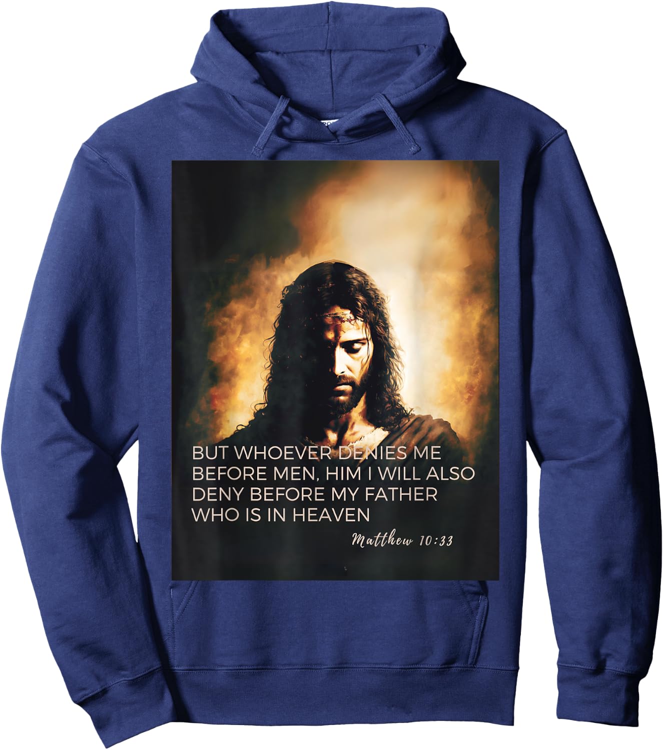 Jesus and Bible quote from Gospel of Matthew 10:33 Hoodie - Hoodie | Navy