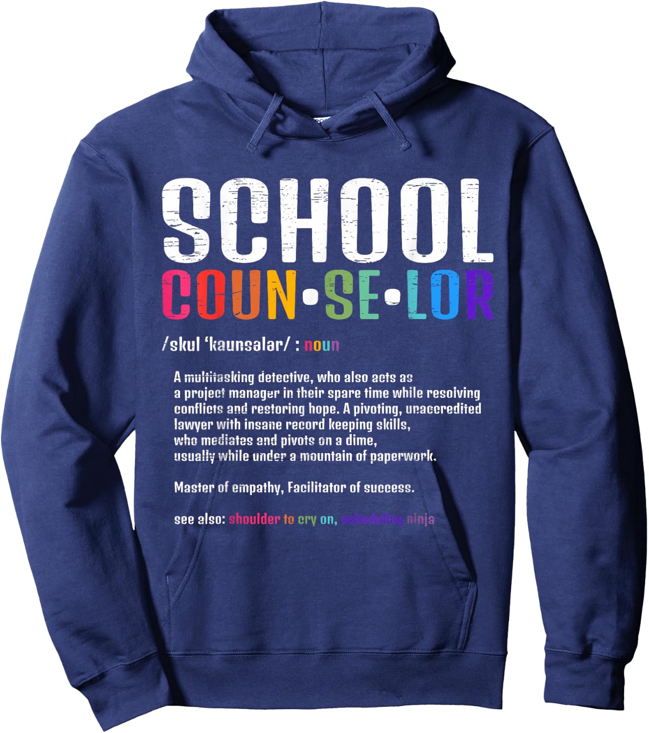 School Counselor for a Men Woman School Counselor Hoodie - Hoodie | Navy