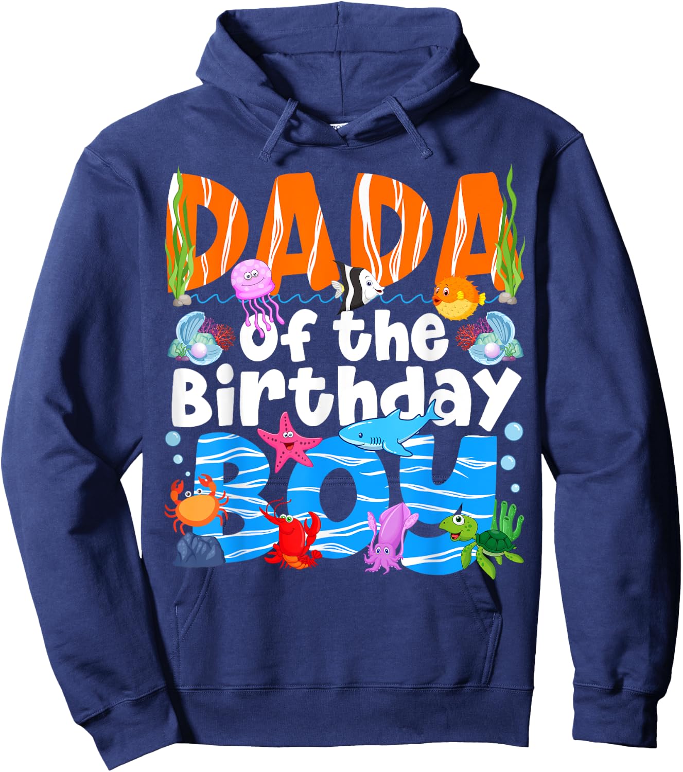 Dada Under Sea Birthday Party Boys Ocean Sea Animals Themed Hoodie - Hoodie | Navy