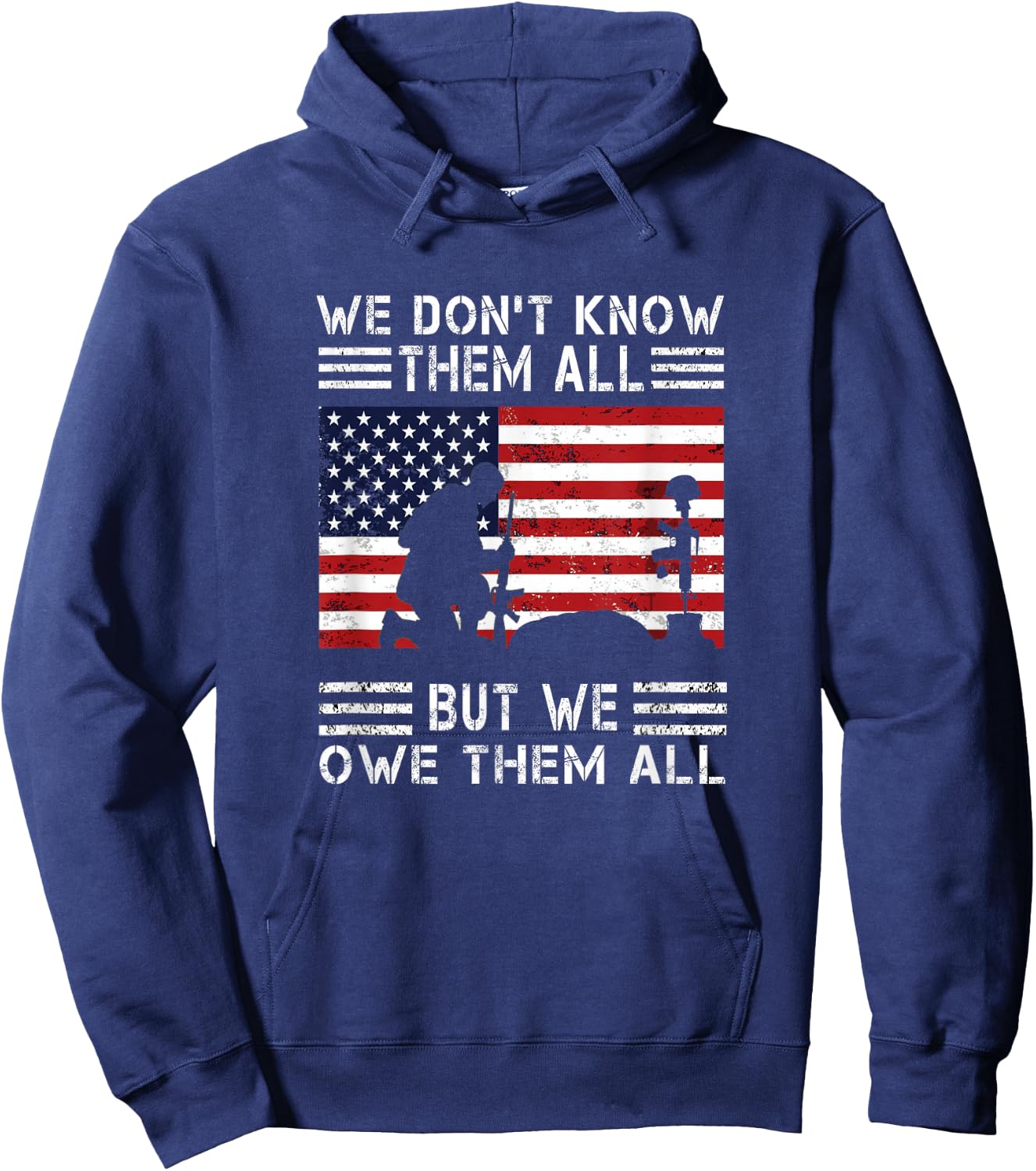 We Don't Know Them All But We Owe Them All USA Memorial Day Hoodie - Hoodie | Navy