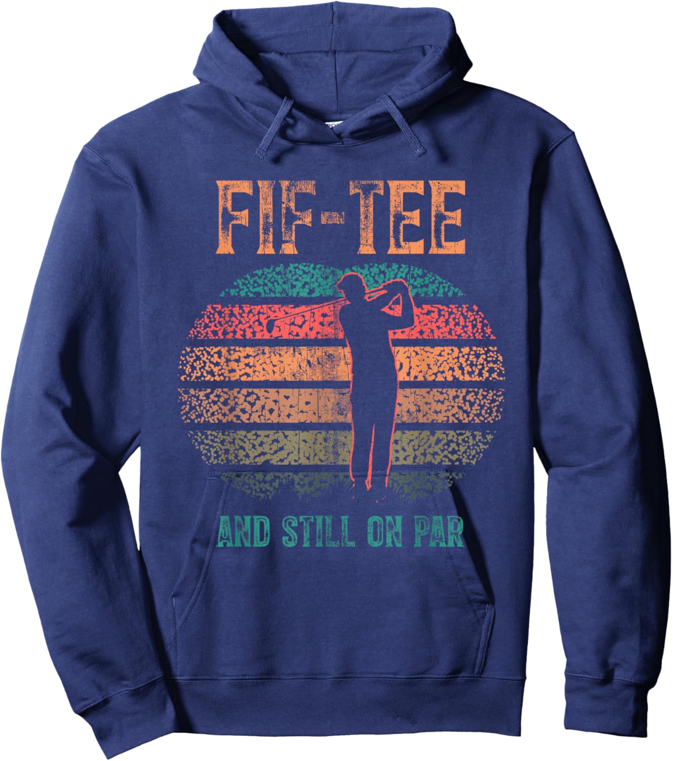 Funny 50th Birthday Golf Pun Golfing 50 Year Old Golfer Hoodie - Hoodie | Navy