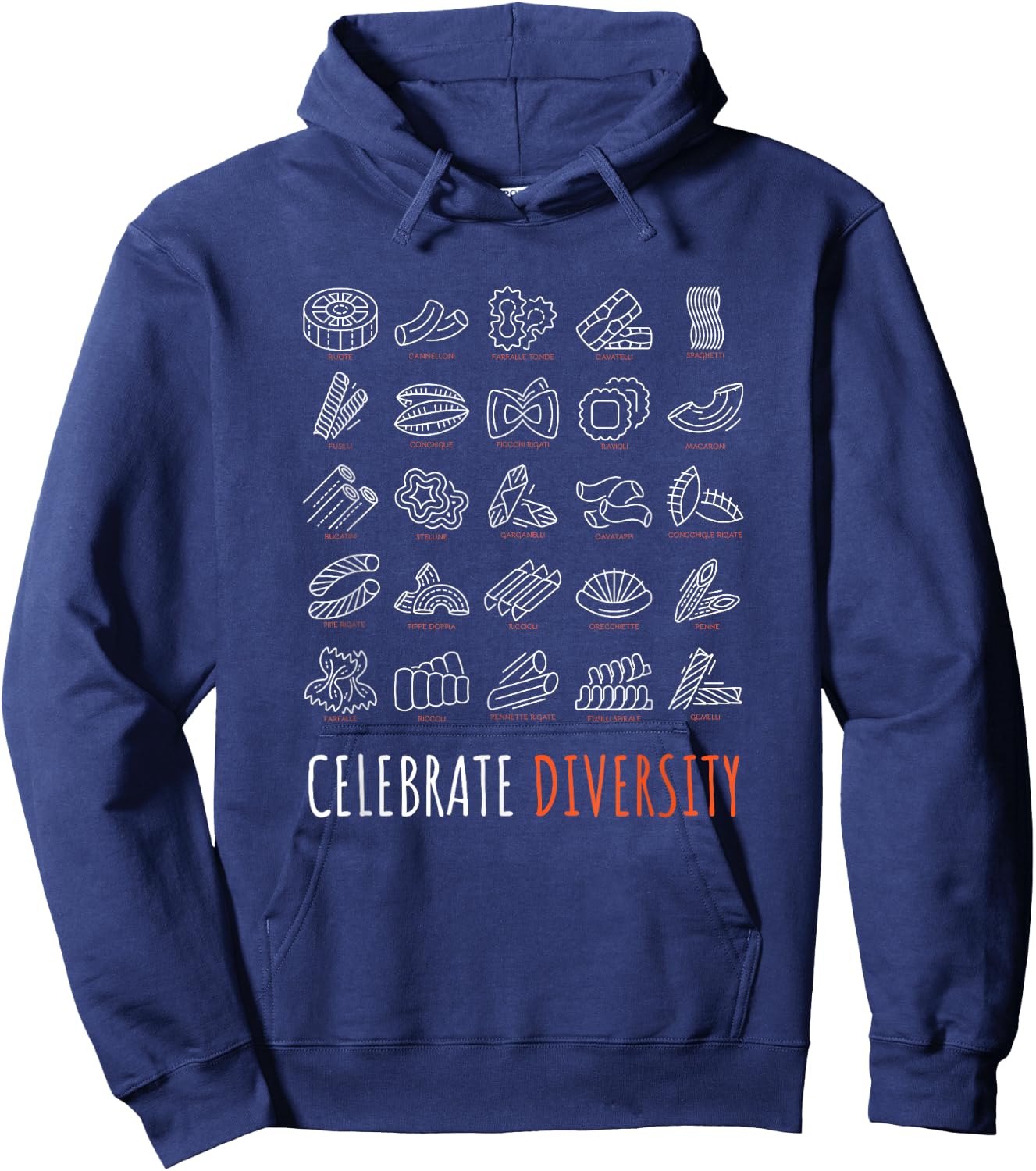 Funny Pasta Shirt Celebrate Diversity Shirt for Pasta Lovers Hoodie - Hoodie | Navy