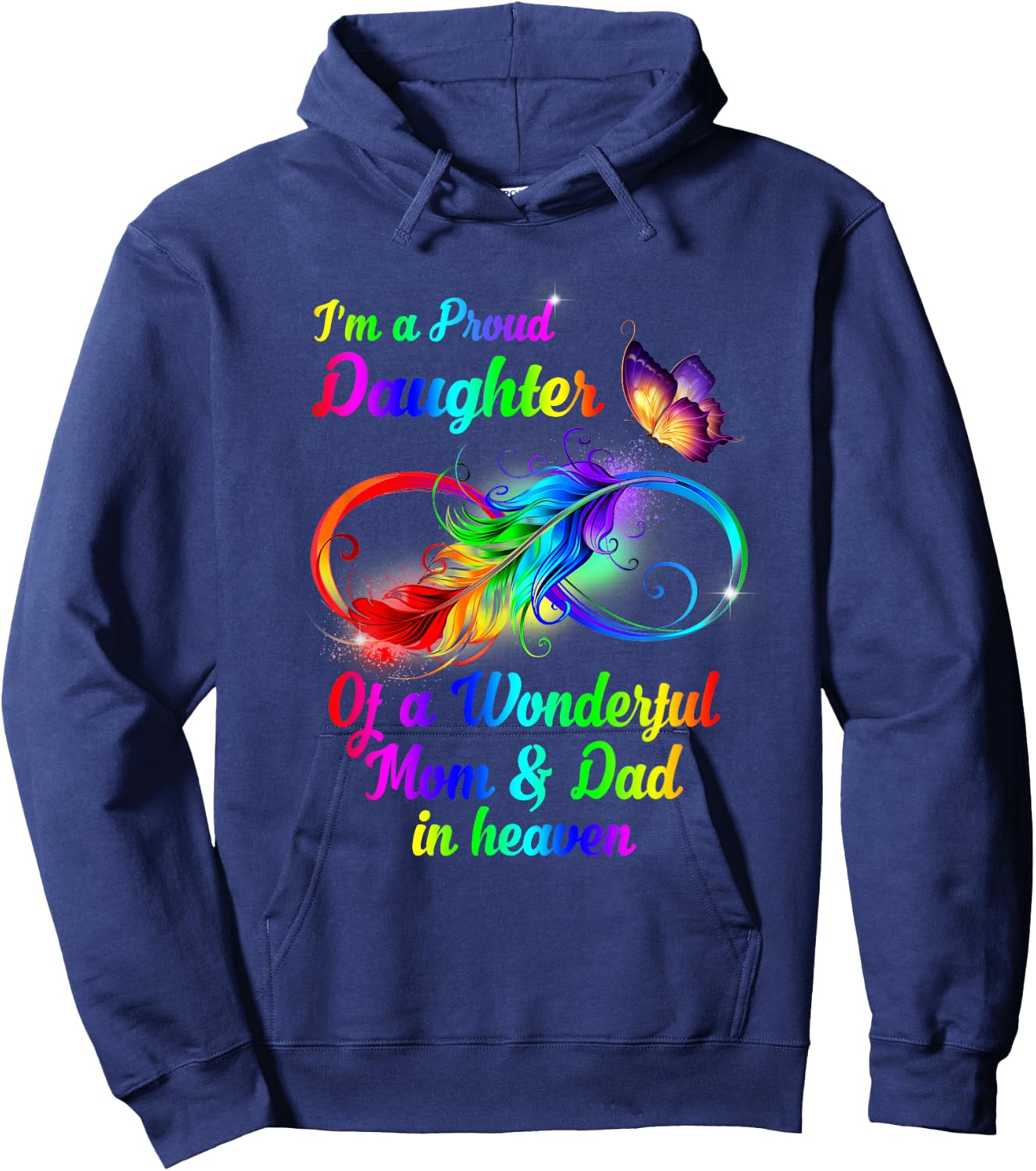 I'm A Proud Daughter Of A Wonderful Dad In Heaven Hoodie - Hoodie | Navy