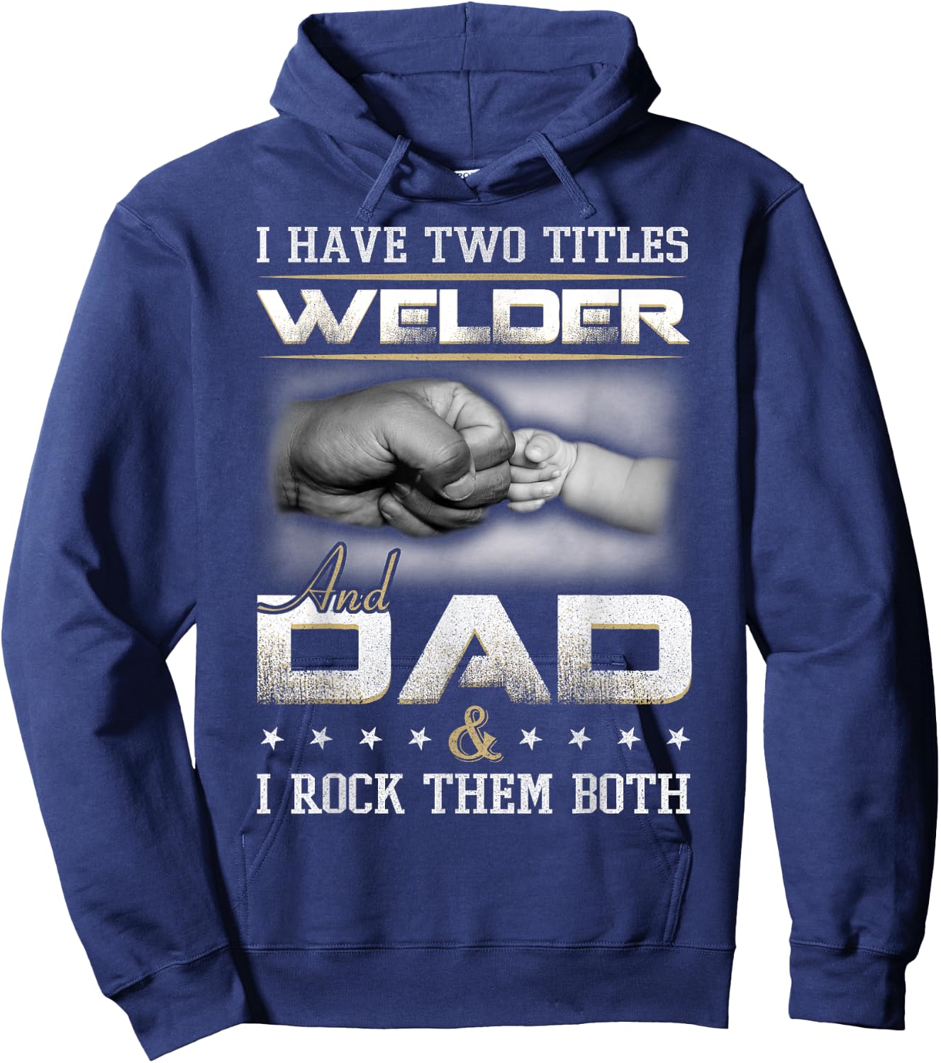 Welder Dad Quote Father Welding Humor Daddy Hoodie - Hoodie | Navy