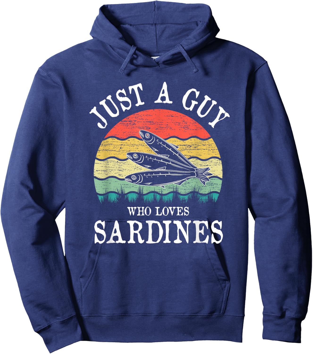Just A Guy Who Loves Sardines Hoodie - Hoodie | Navy