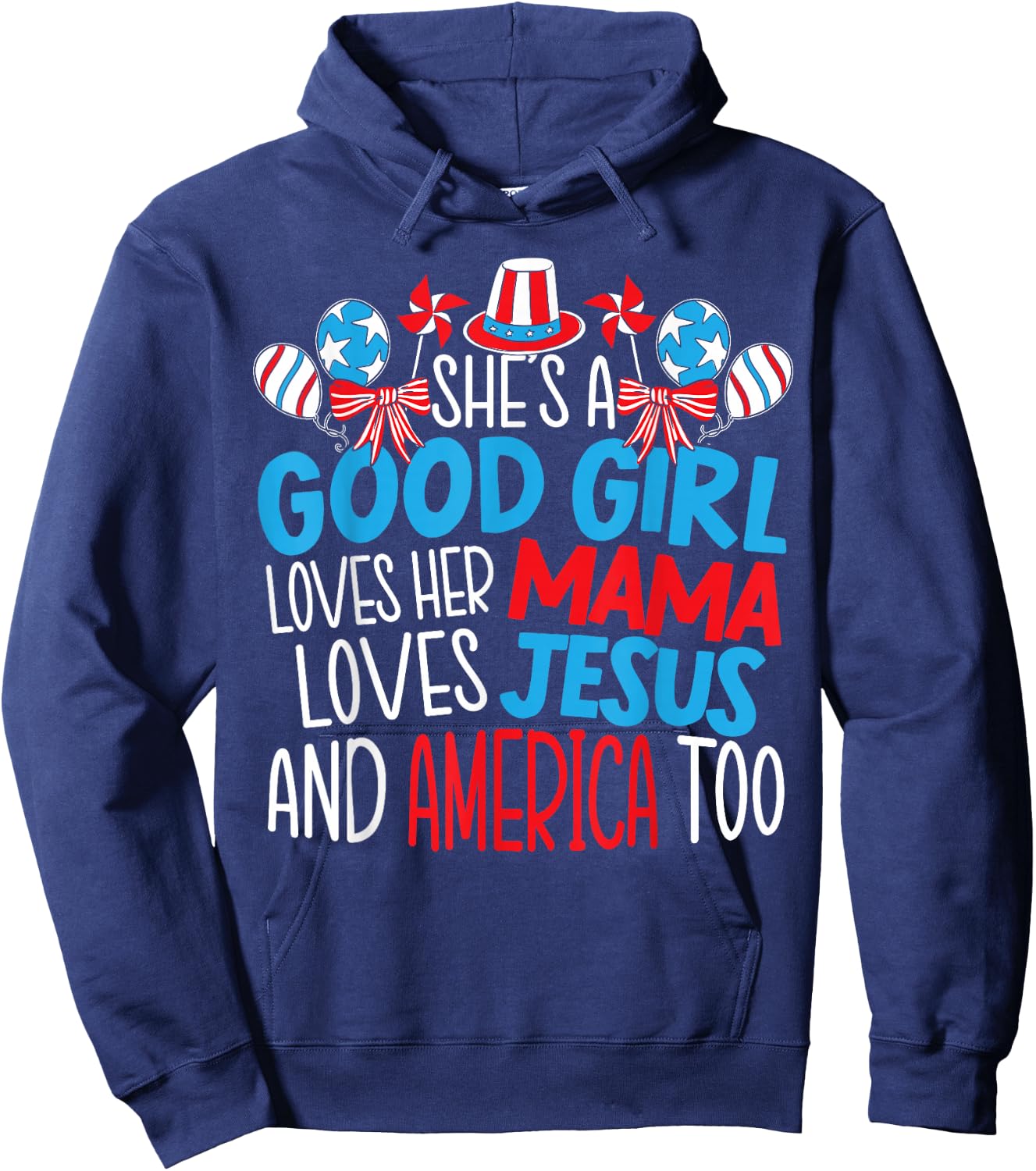 A Good Girl Who Loves America 4th of July USA Patriotic Small Hoodie - Hoodie | Navy