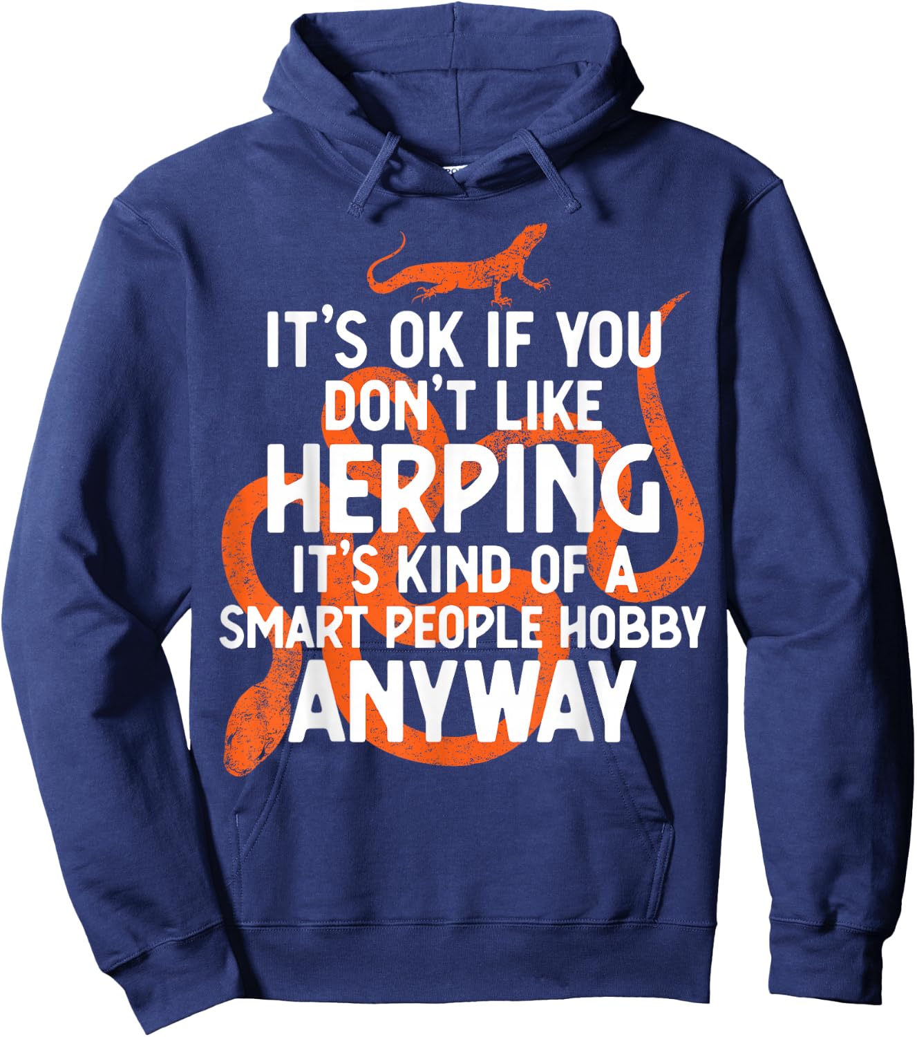 Herping If For Smart People Funny Herpetologists Hoodie - Hoodie | Navy