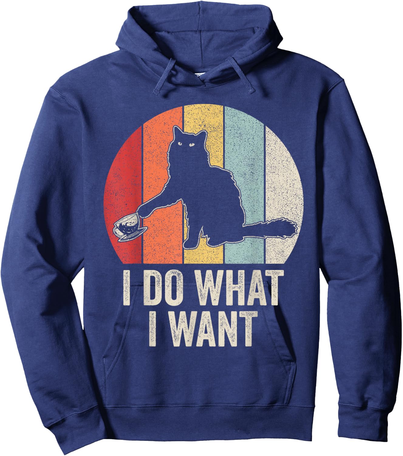 Retro I Do What I Want Cat Shirt Cat Lover Owner Gift Funny Hoodie - Hoodie | Navy