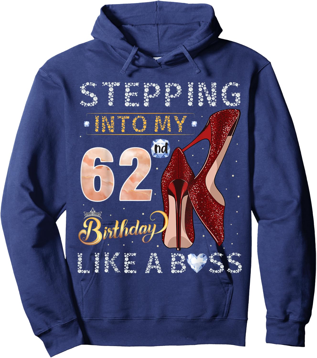 Stepping Into My 62nd Birthday Like A Boss Since 1959 Hoodie - Hoodie | Navy