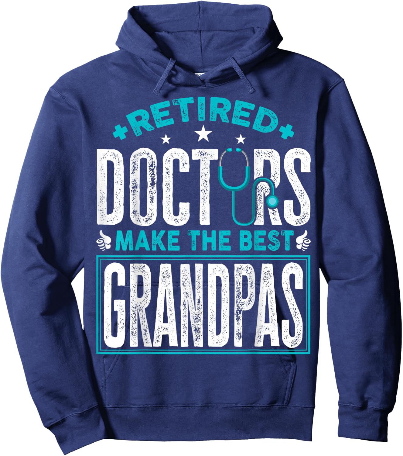Retired Doctors Make the Best Grandpas Retirement Doctor Hoodie - Hoodie | Navy